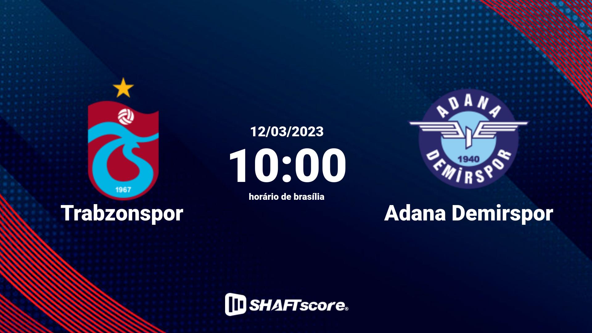 Estatísticas do jogo Trabzonspor vs Adana Demirspor 12.03 10:00