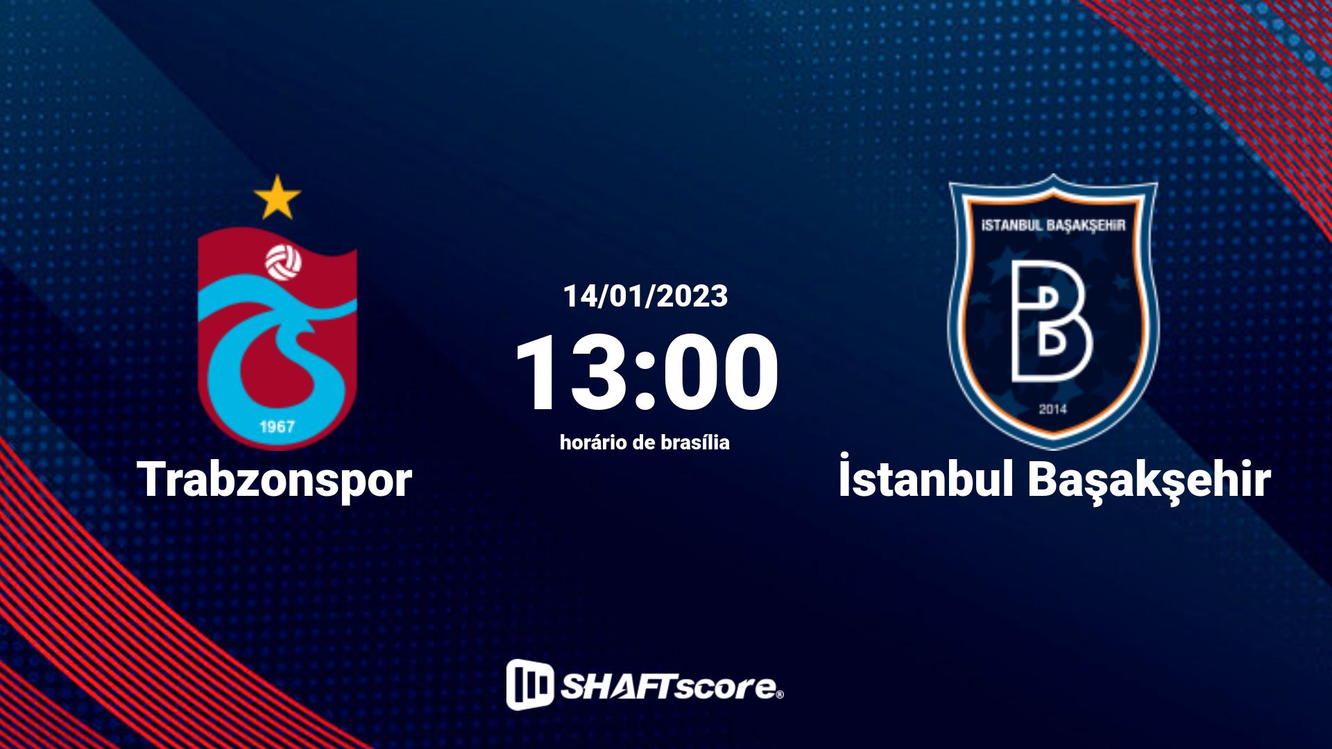 Estatísticas do jogo Trabzonspor vs İstanbul Başakşehir 14.01 13:00