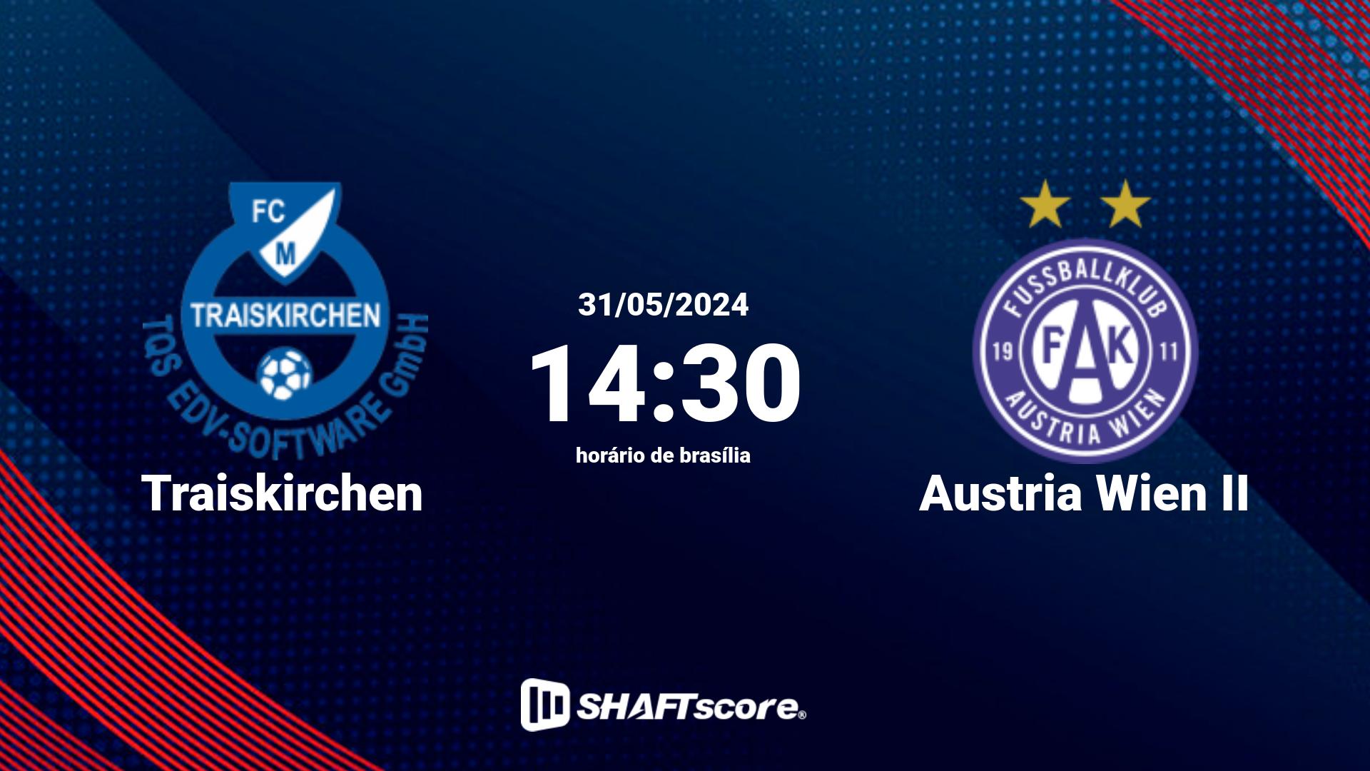 Estatísticas do jogo Traiskirchen vs Austria Wien II 31.05 14:30