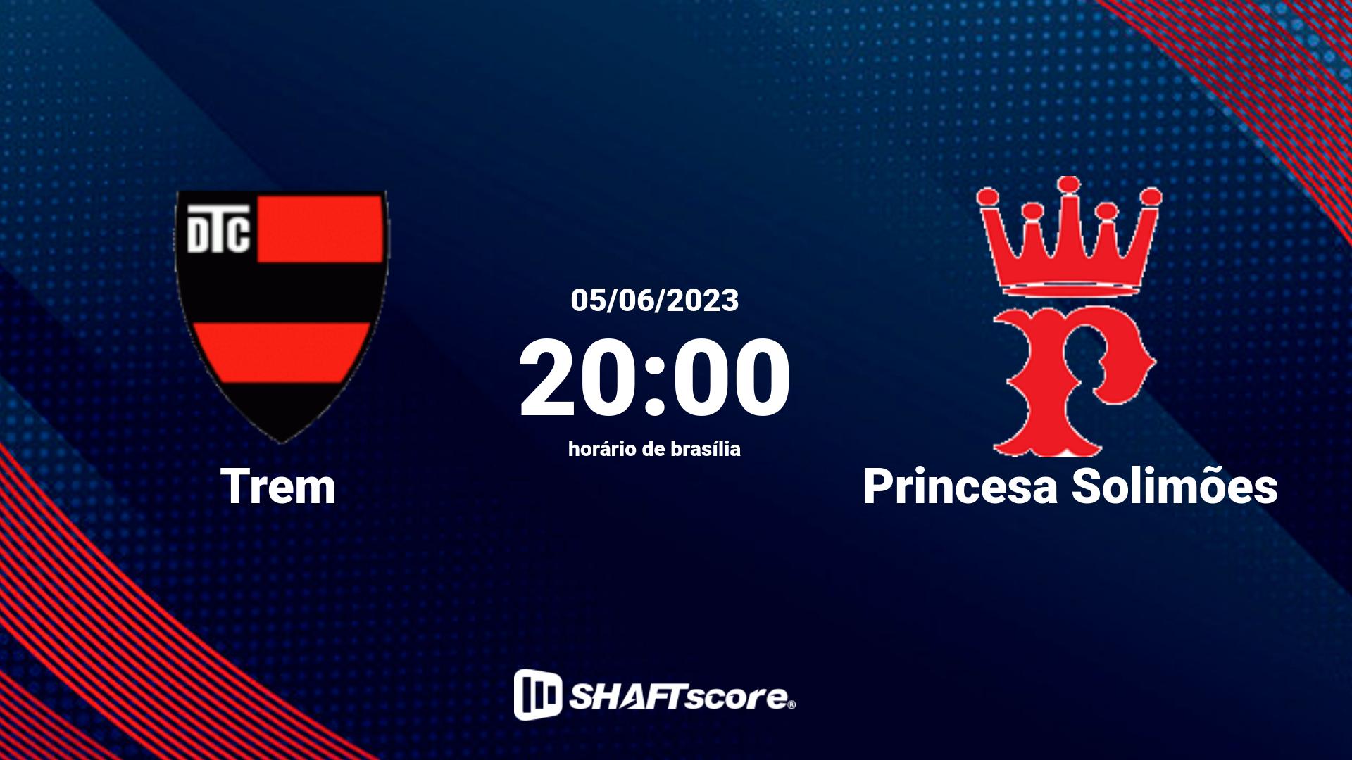 Estatísticas do jogo Trem vs Princesa Solimões 05.06 20:00