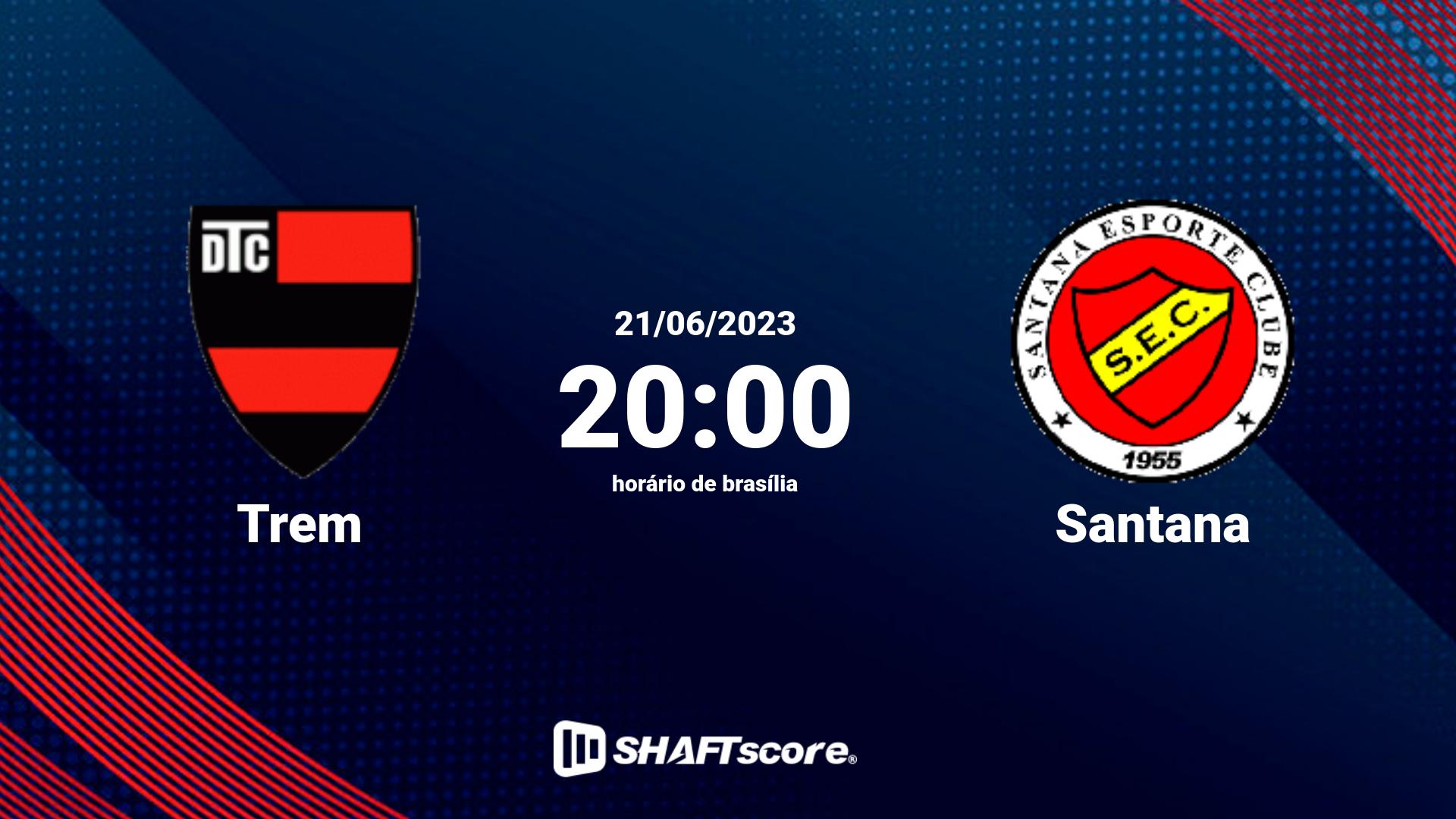 Estatísticas do jogo Trem vs Santana 21.06 20:00