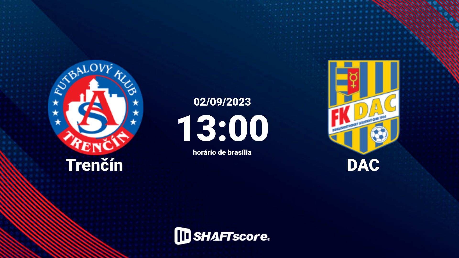 Estatísticas do jogo Trenčín vs DAC 02.09 13:00