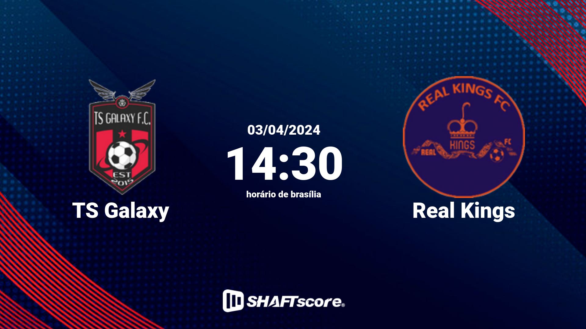 Estatísticas do jogo TS Galaxy vs Real Kings 03.04 14:30