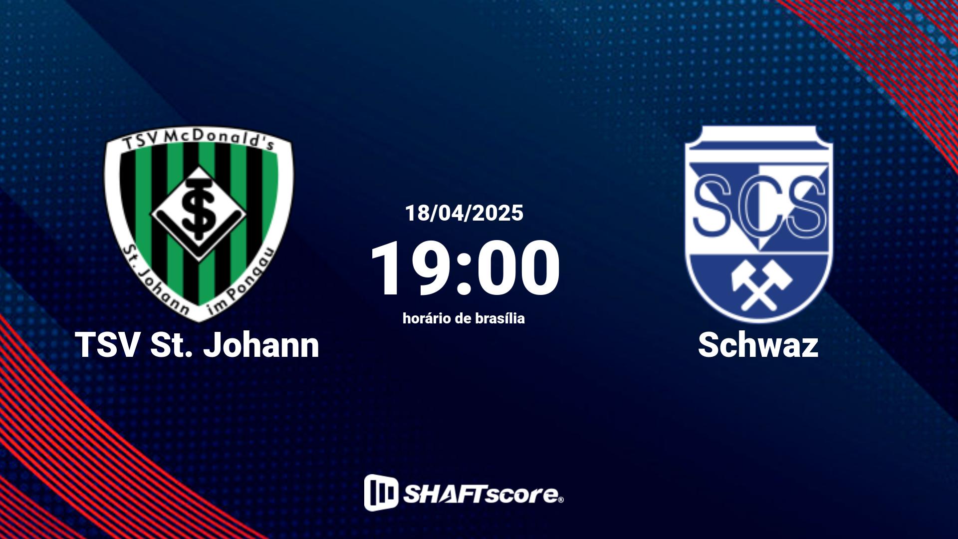 Estatísticas do jogo TSV St. Johann vs Schwaz 18.04 19:00