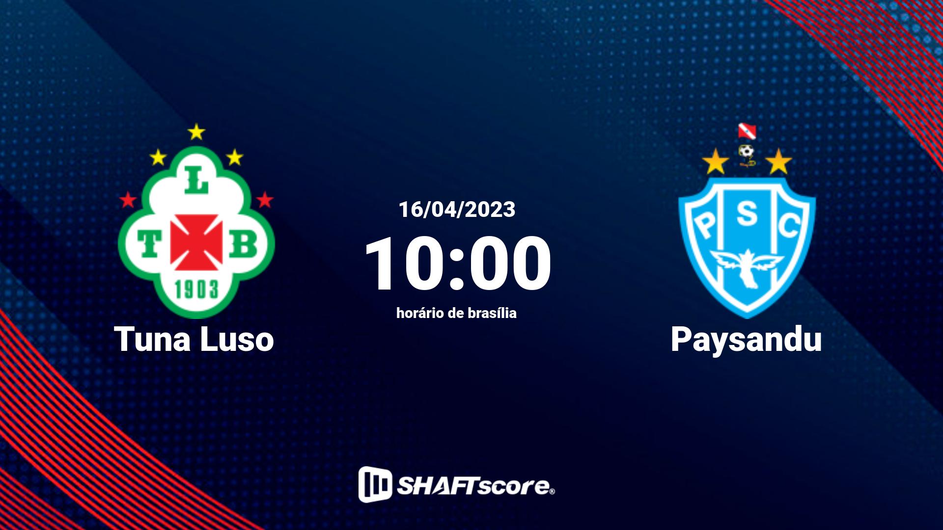 Estatísticas do jogo Tuna Luso vs Paysandu 16.04 10:00