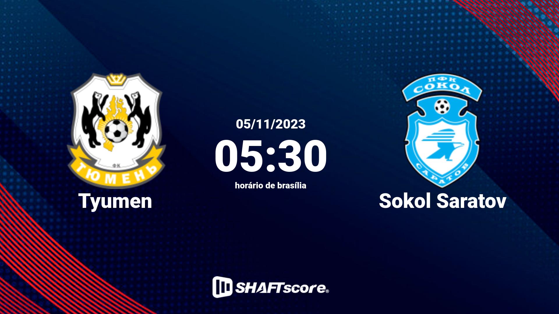 Estatísticas do jogo Tyumen vs Sokol Saratov 05.11 05:30