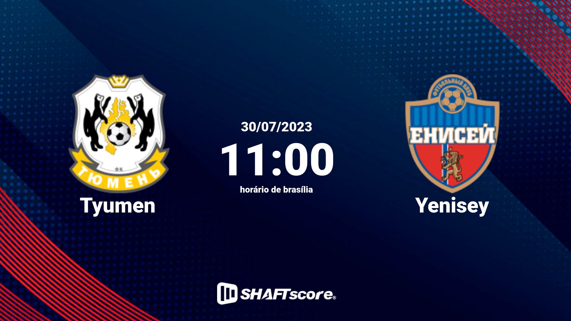 Estatísticas do jogo Tyumen vs Yenisey 30.07 11:00