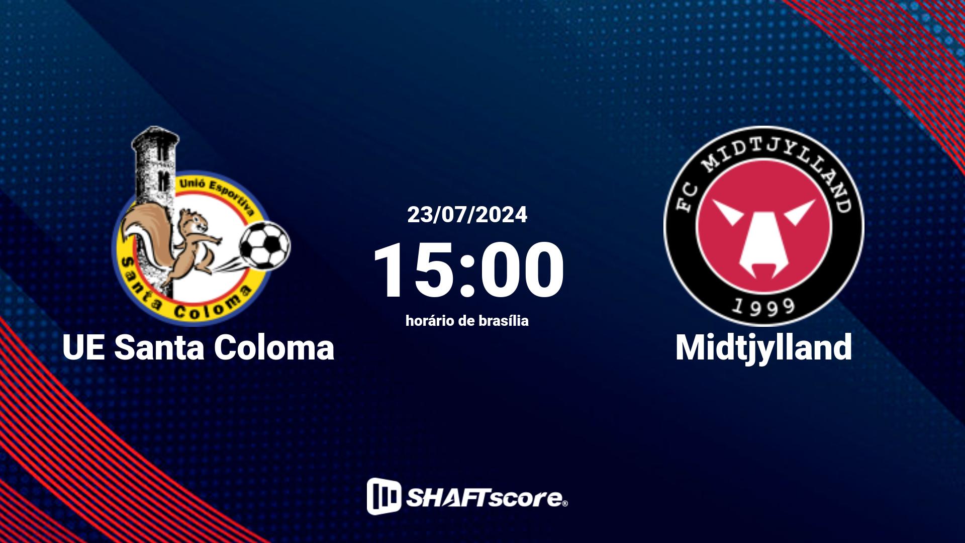 Estatísticas do jogo UE Santa Coloma vs Midtjylland 23.07 15:00