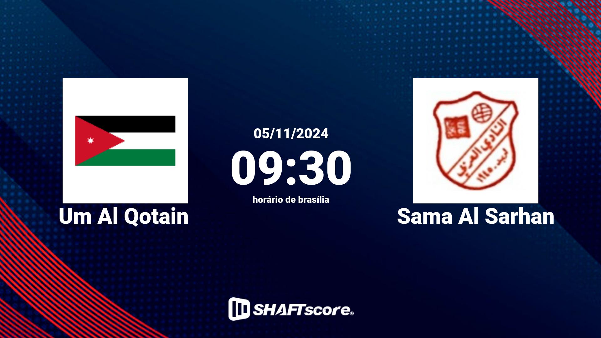 Estatísticas do jogo Um Al Qotain vs Sama Al Sarhan 05.11 09:30