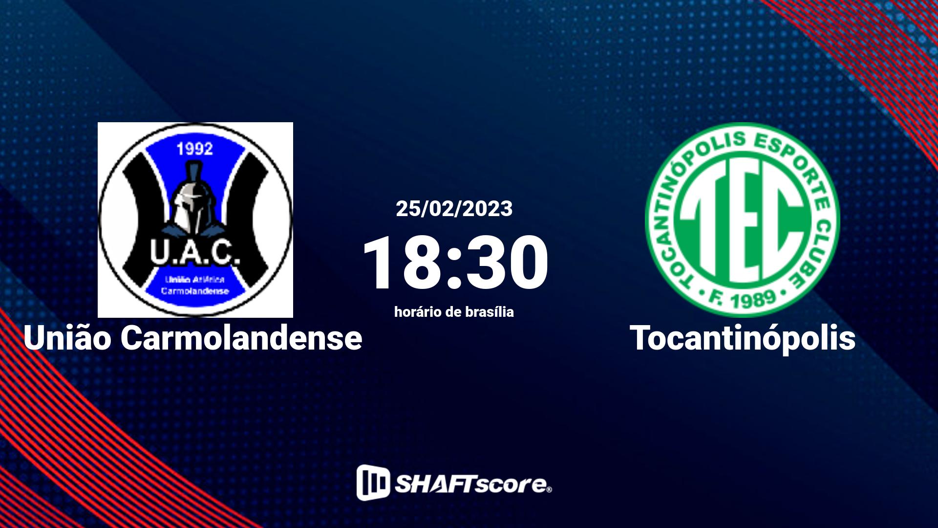 Estatísticas do jogo União Carmolandense vs Tocantinópolis 25.02 18:30