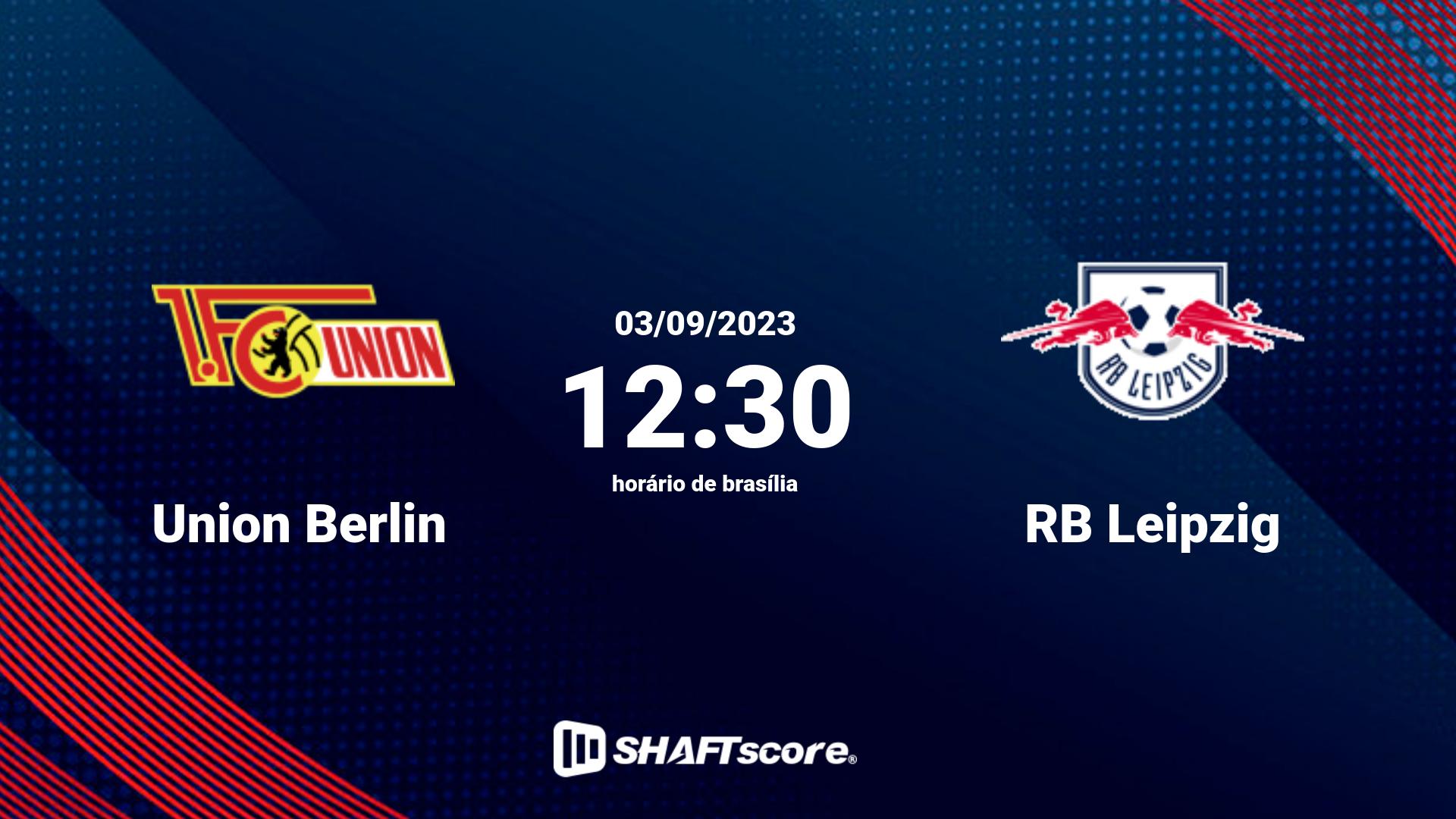 Estatísticas do jogo Union Berlin vs RB Leipzig 03.09 12:30