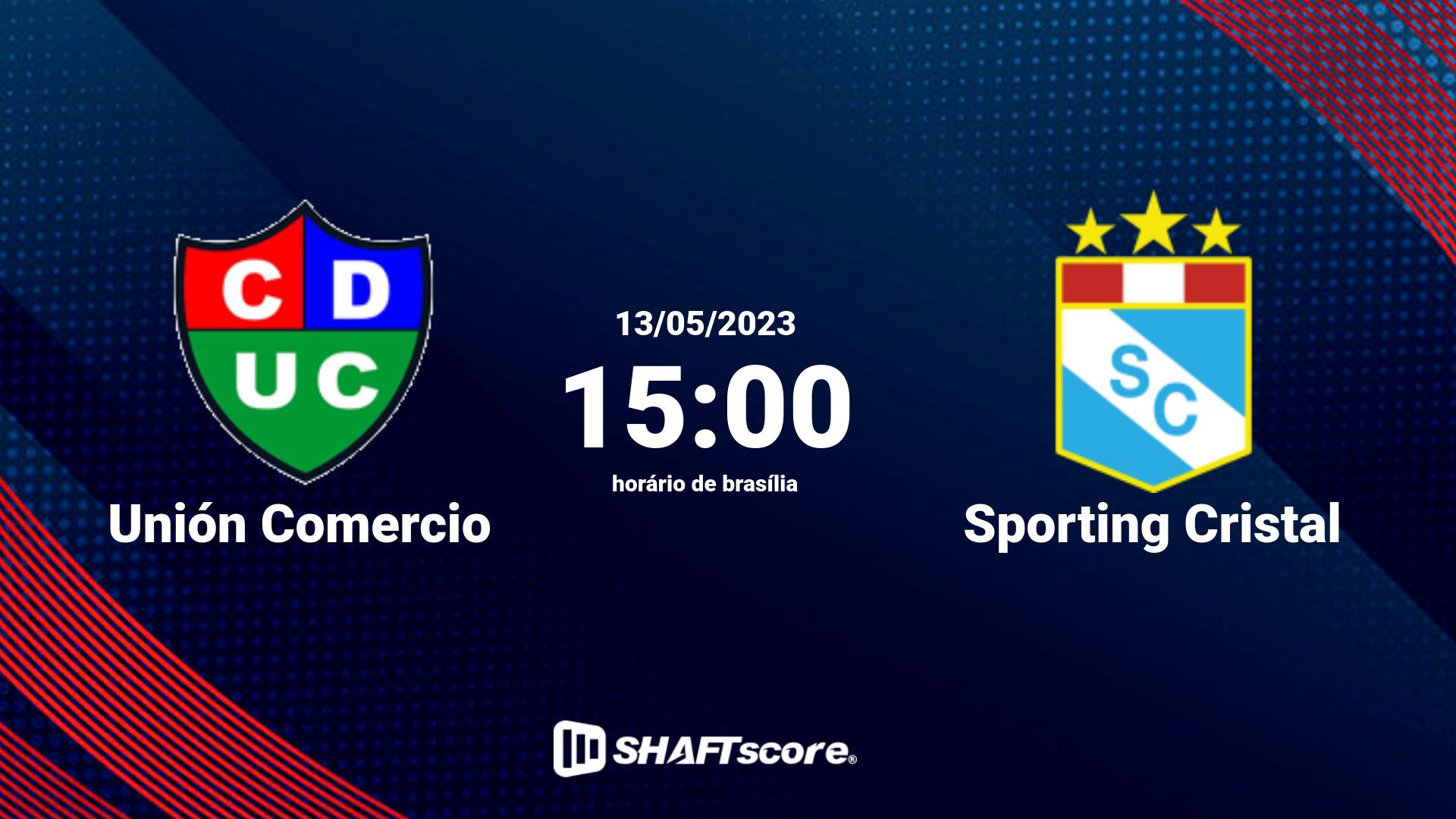 Estatísticas do jogo Unión Comercio vs Sporting Cristal 13.05 15:00