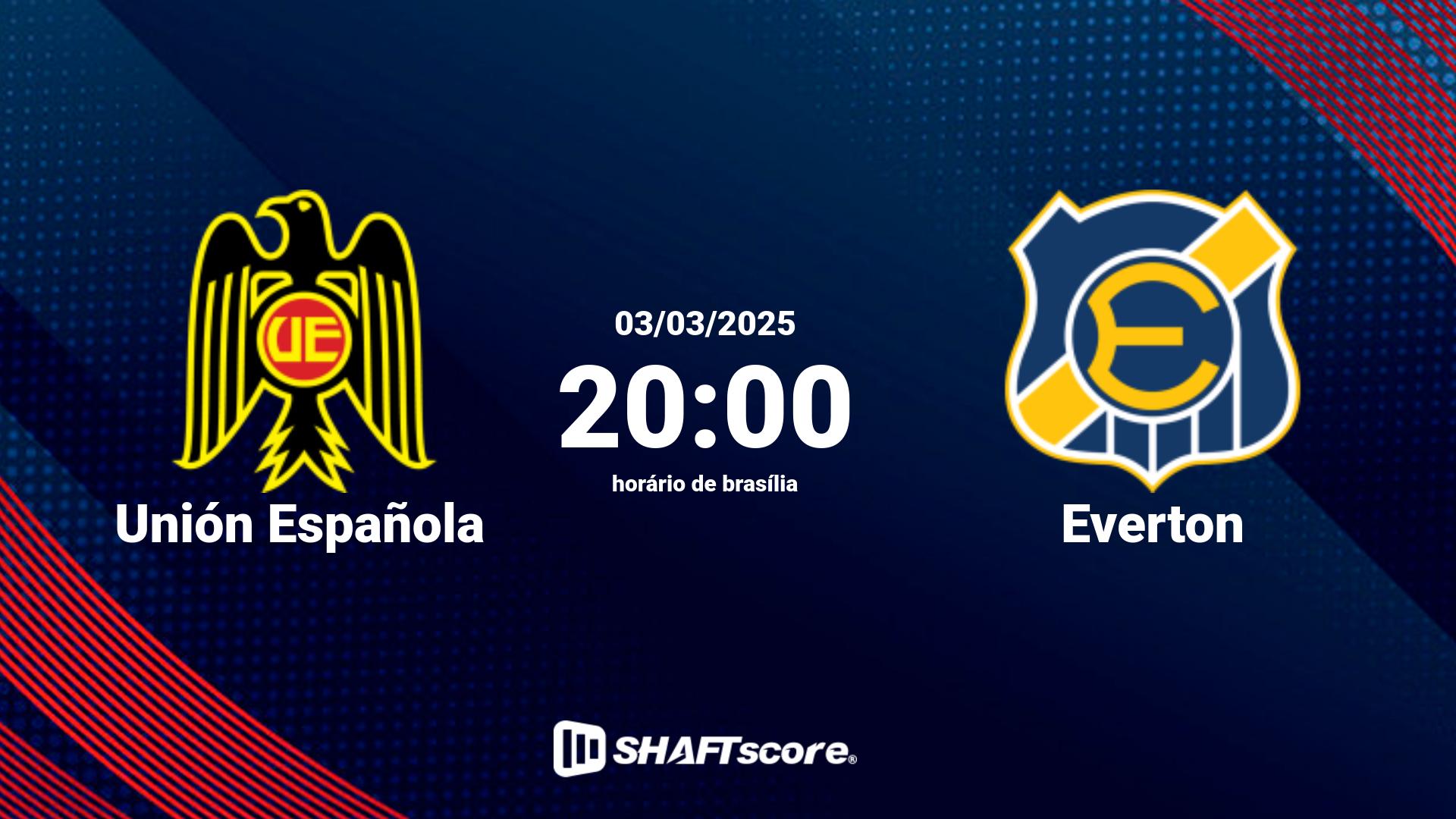 Estatísticas do jogo Unión Española vs Everton 03.03 20:00