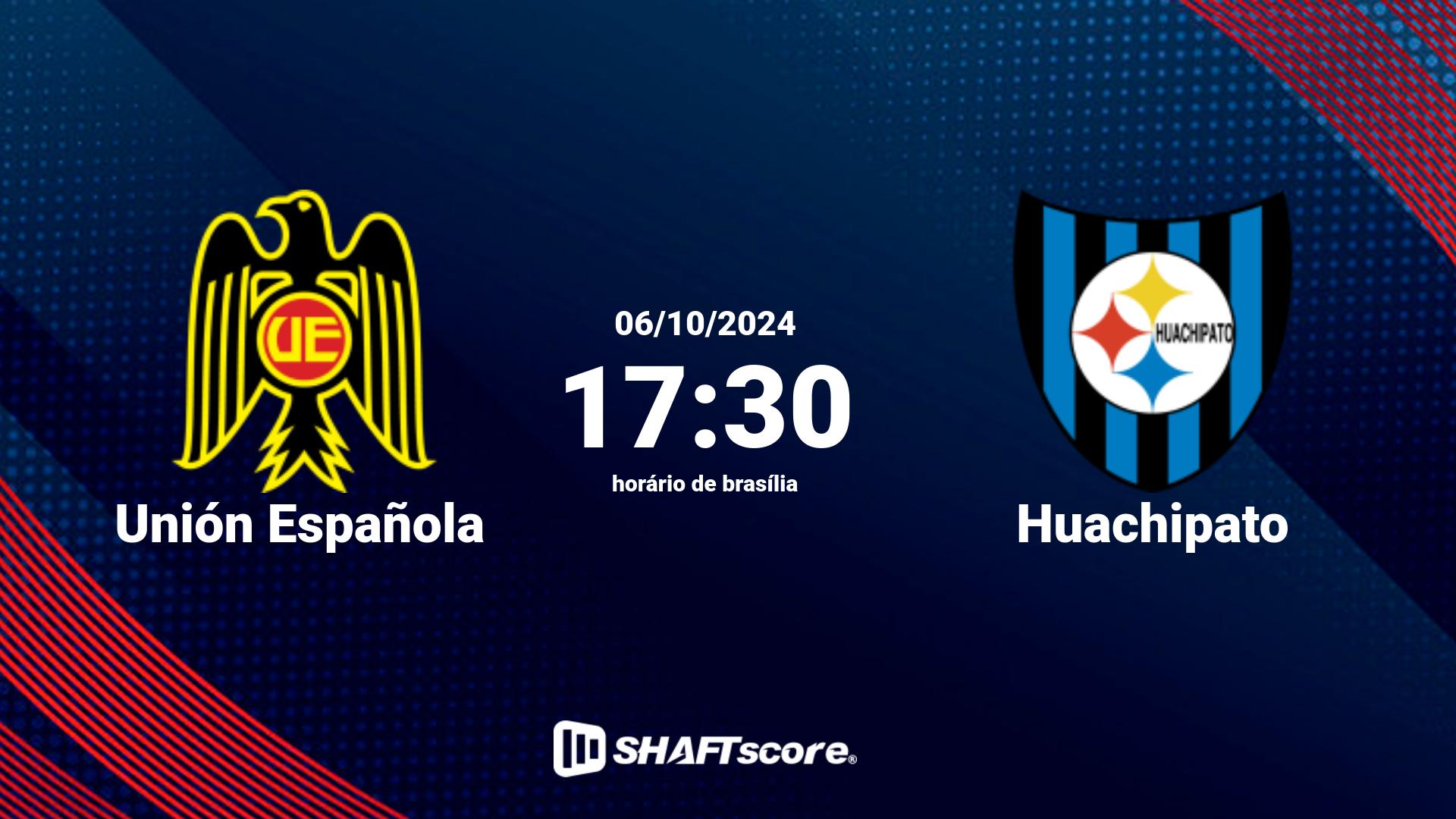 Estatísticas do jogo Unión Española vs Huachipato 06.10 17:30