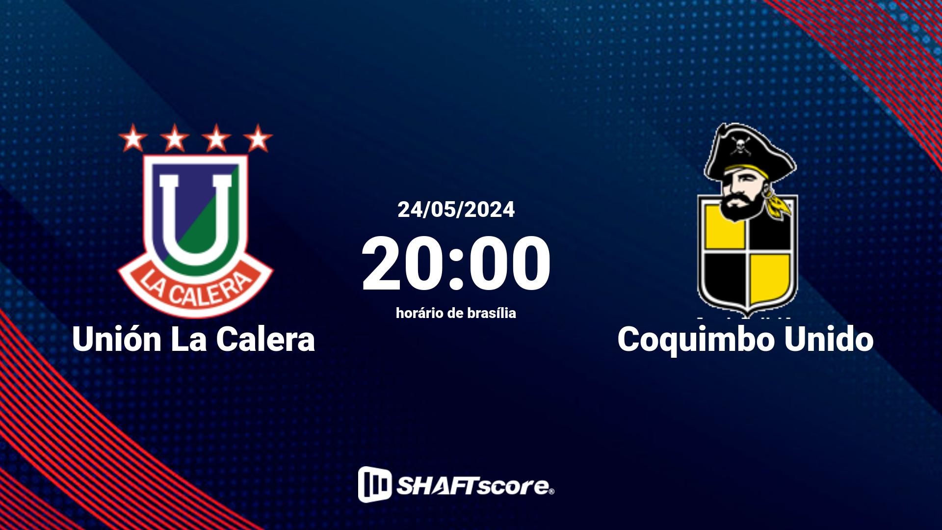 Estatísticas do jogo Unión La Calera vs Coquimbo Unido 24.05 20:00