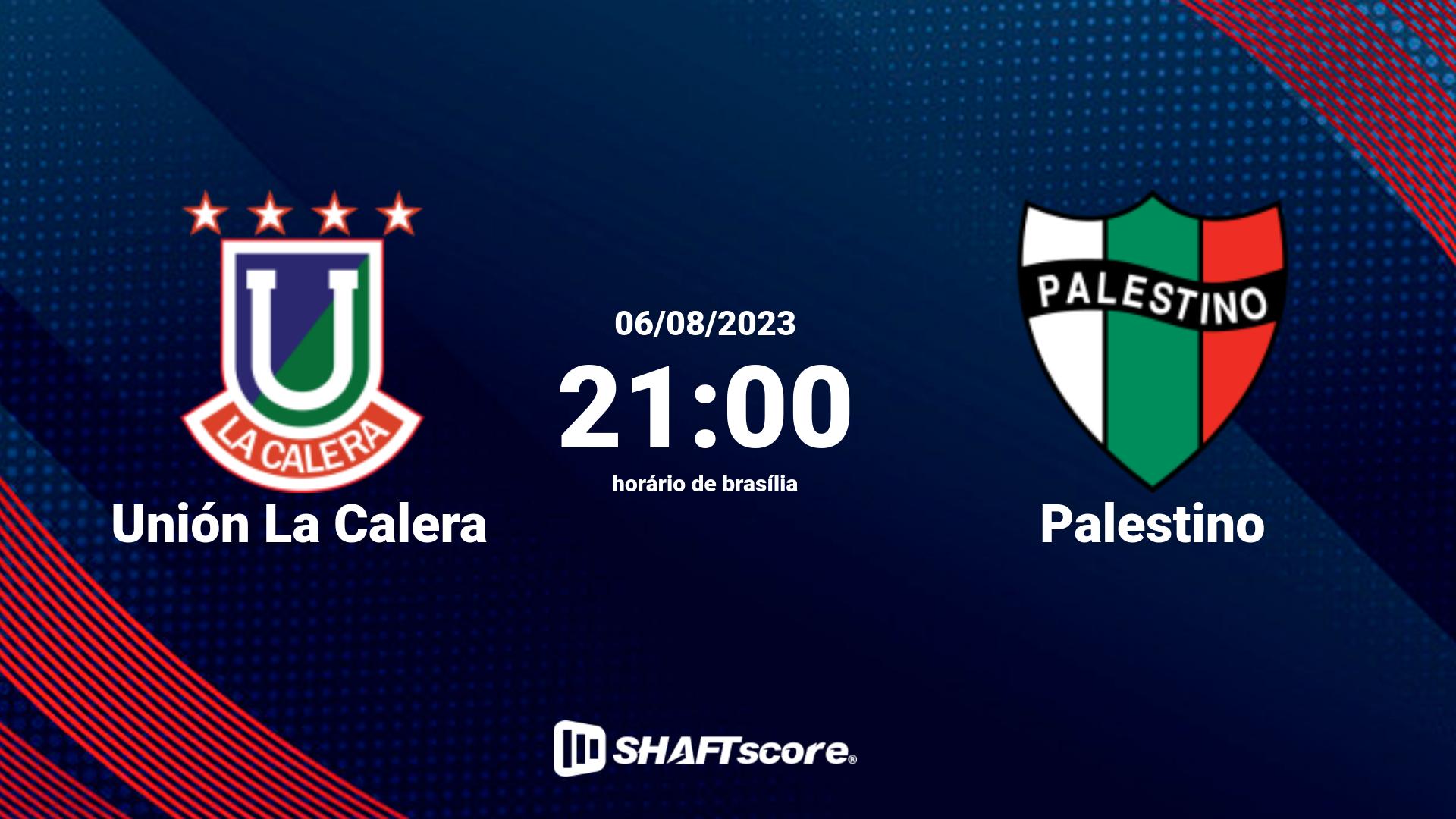 Estatísticas do jogo Unión La Calera vs Palestino 06.08 21:00