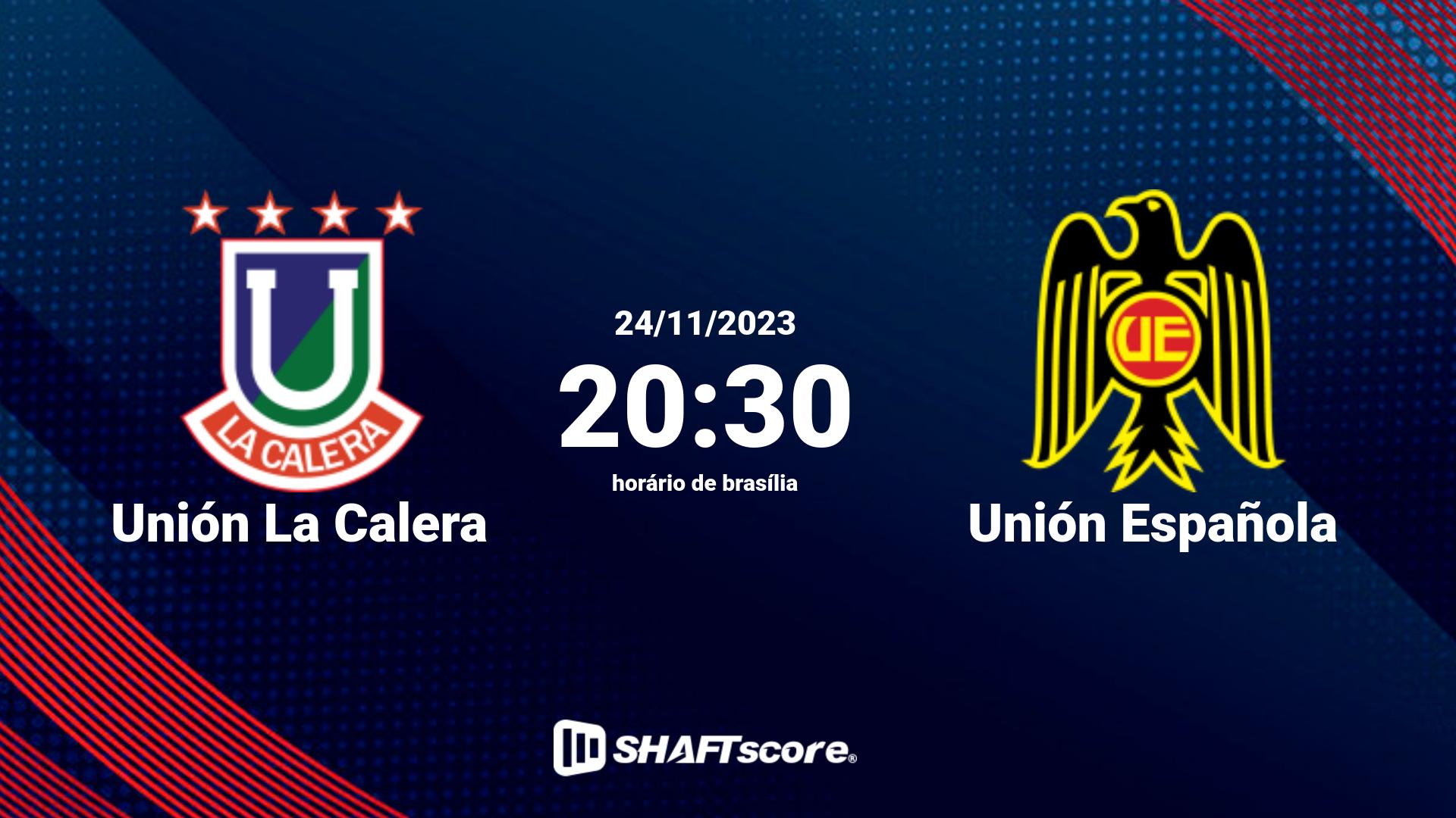 Estatísticas do jogo Unión La Calera vs Unión Española 24.11 20:30