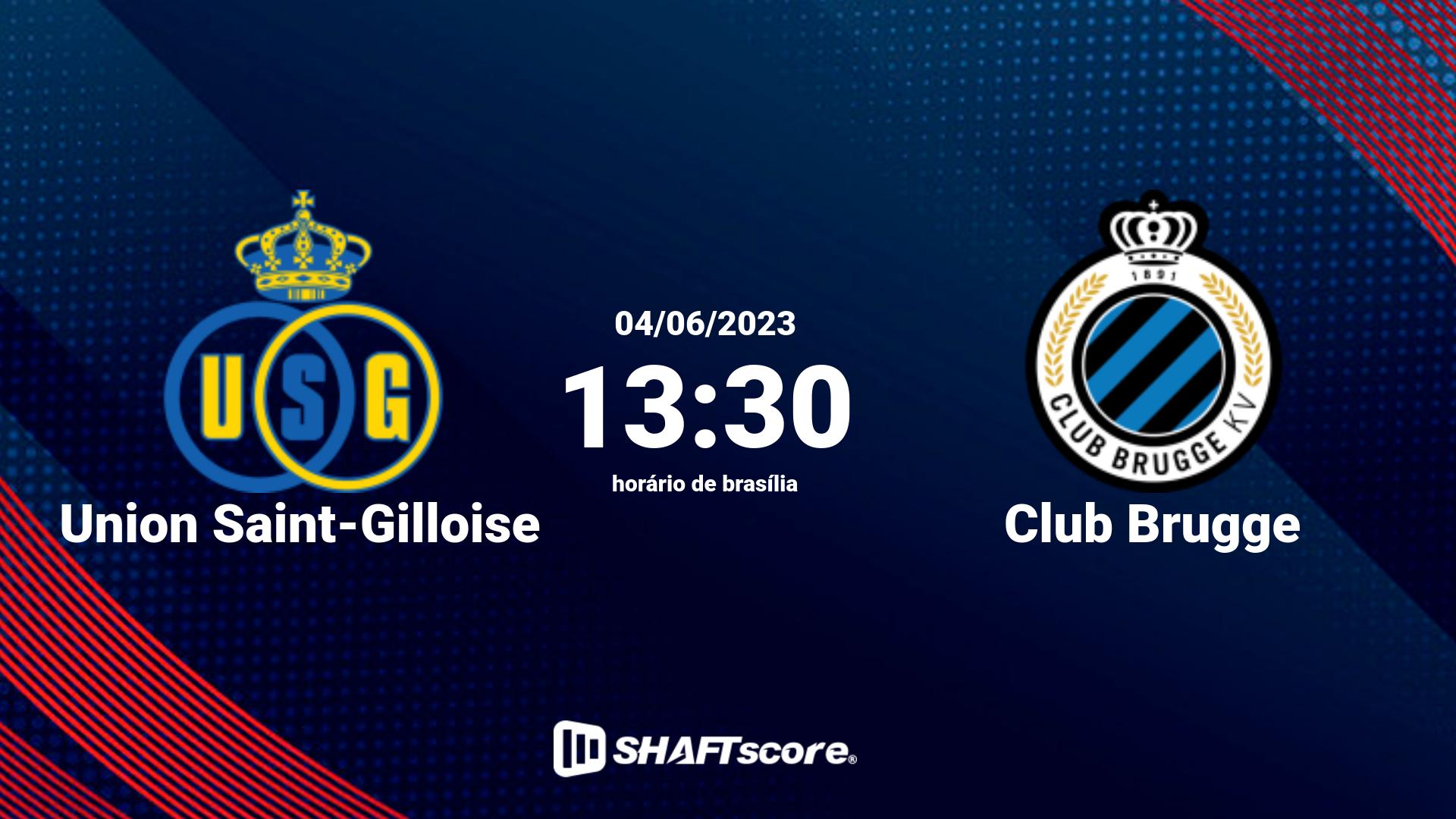 Estatísticas do jogo Union Saint-Gilloise vs Club Brugge 04.06 13:30