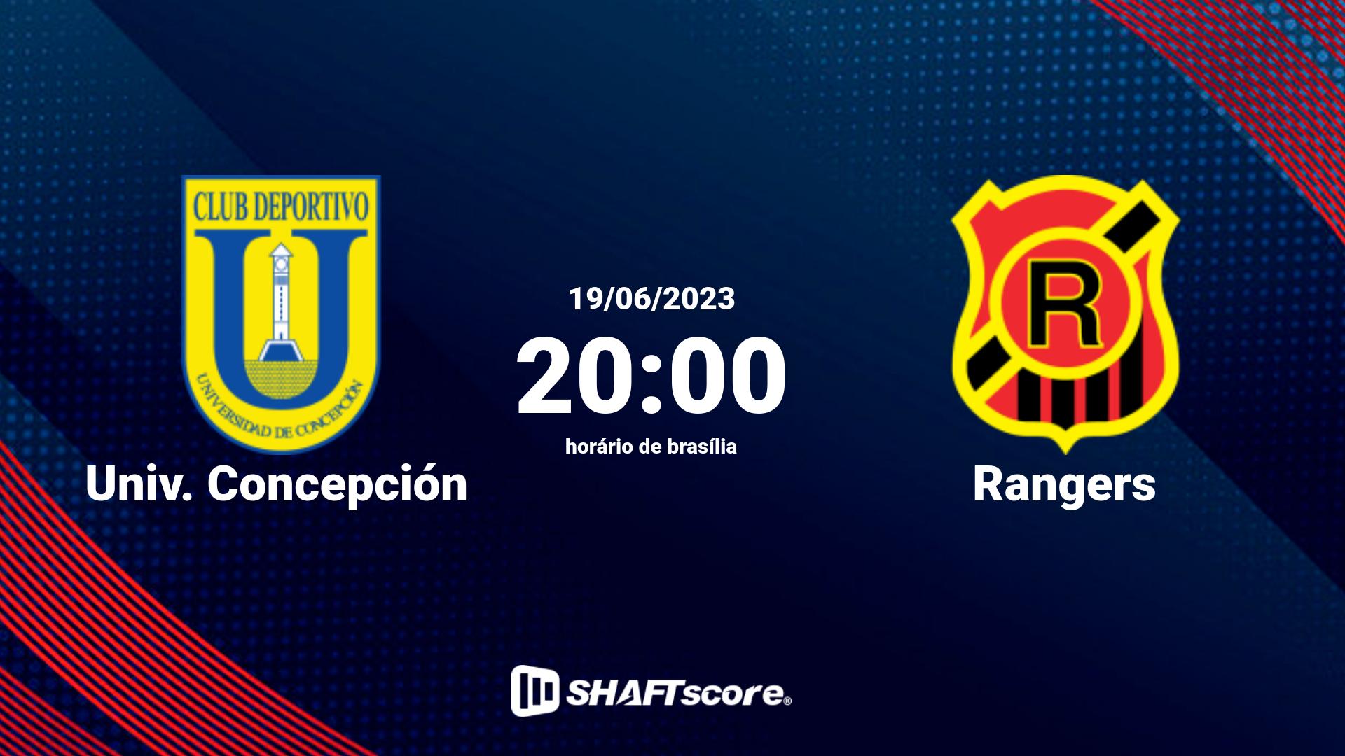 Estatísticas do jogo Univ. Concepción vs Rangers 19.06 20:00