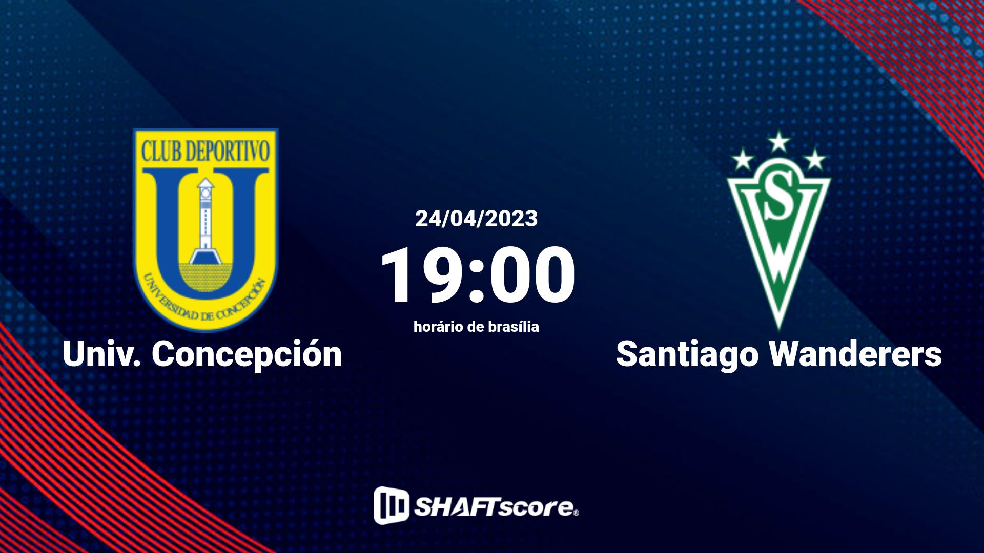 Estatísticas do jogo Univ. Concepción vs Santiago Wanderers 24.04 19:00