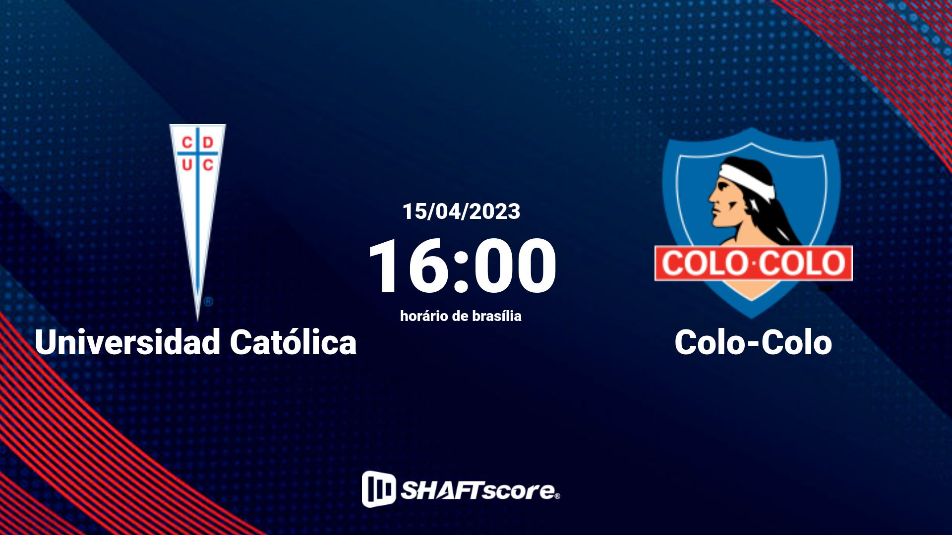 Estatísticas do jogo Universidad Católica vs Colo-Colo 15.04 16:00