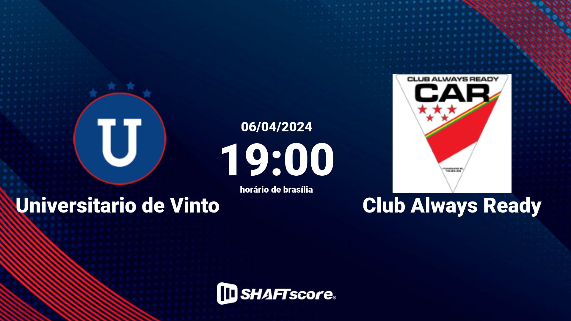 Estatísticas do jogo Universitario de Vinto vs Club Always Ready 06.04 19:00