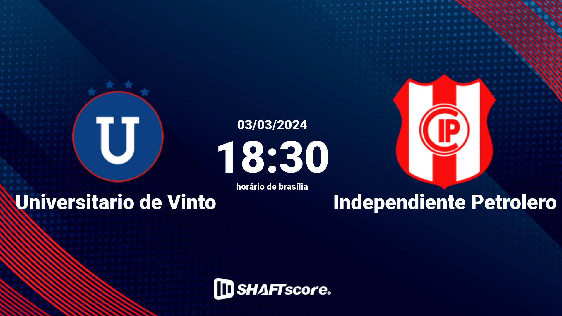 Estatísticas do jogo Universitario de Vinto vs Independiente Petrolero 03.03 18:30