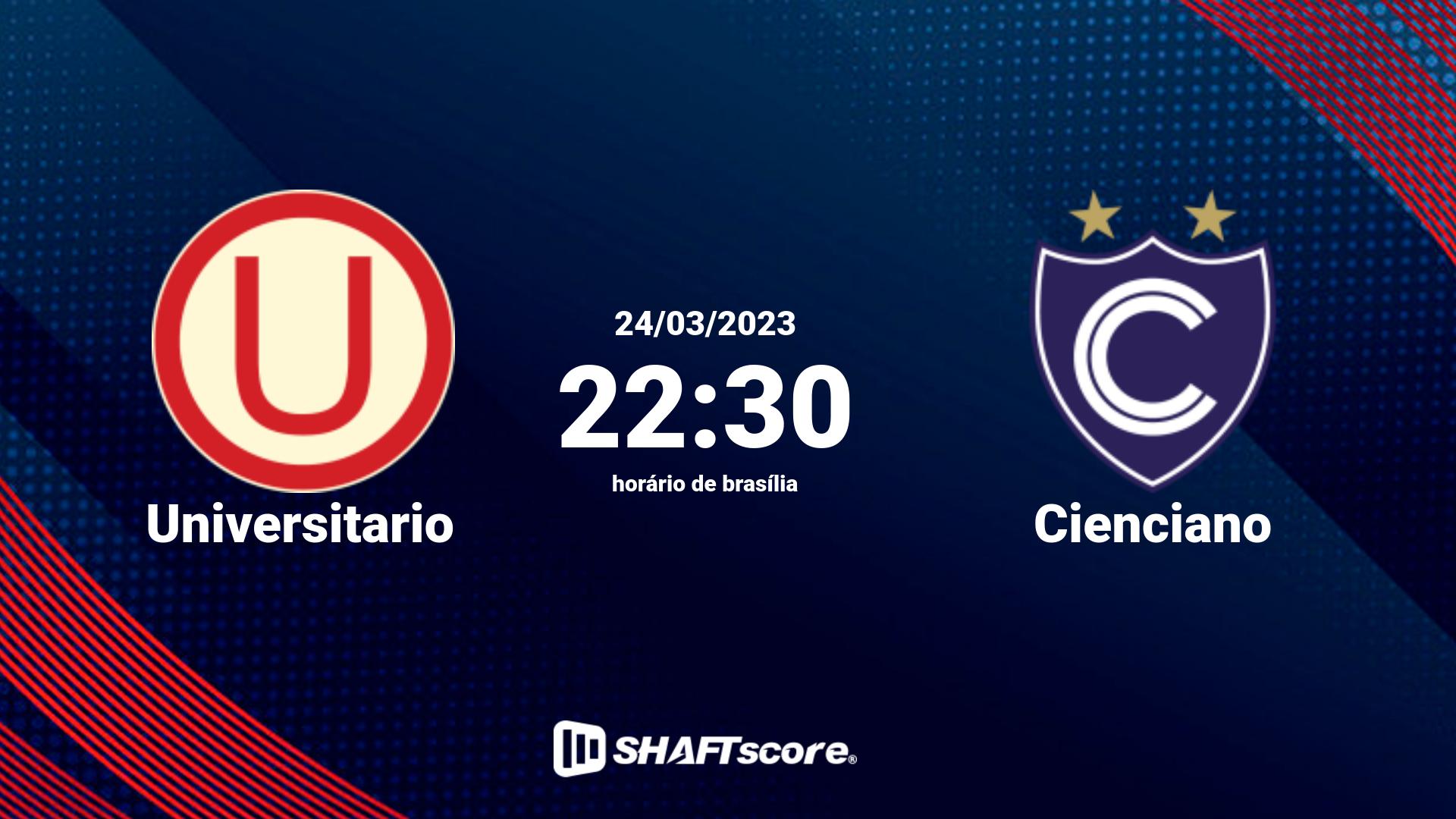 Estatísticas do jogo Universitario vs Cienciano 24.03 22:30