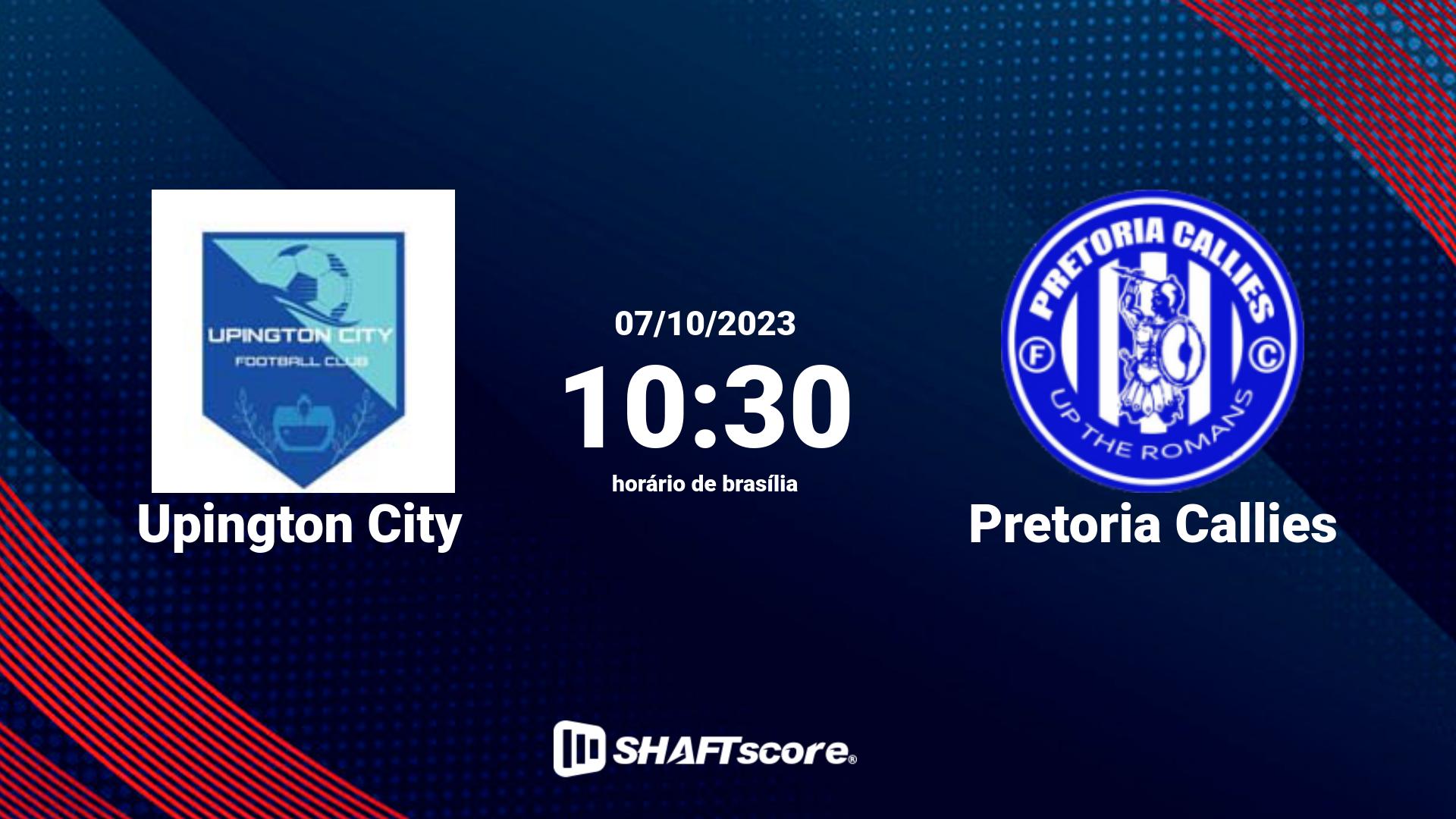 Estatísticas do jogo Upington City vs Pretoria Callies 07.10 10:30