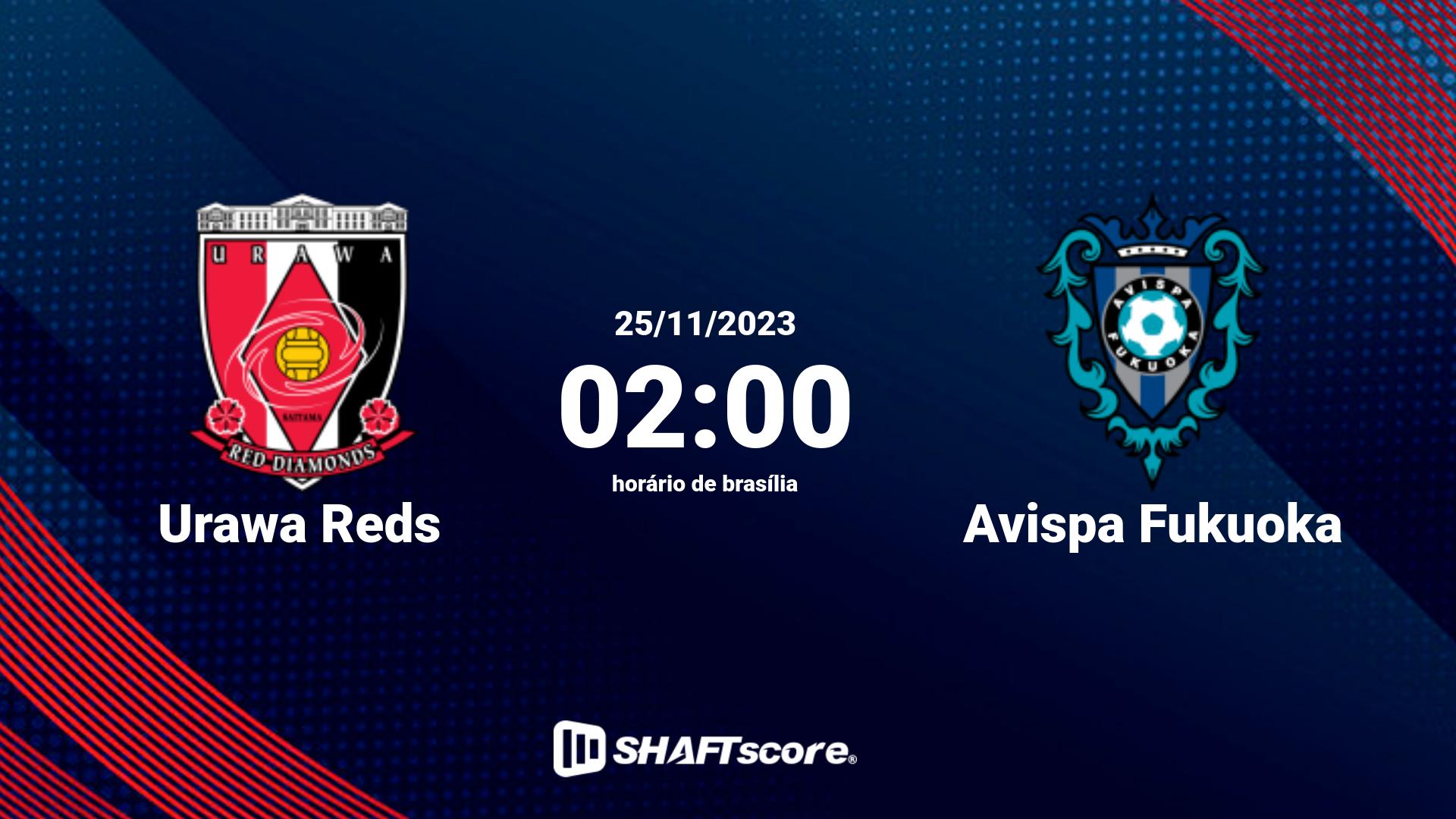 Estatísticas do jogo Urawa Reds vs Avispa Fukuoka 25.11 02:00