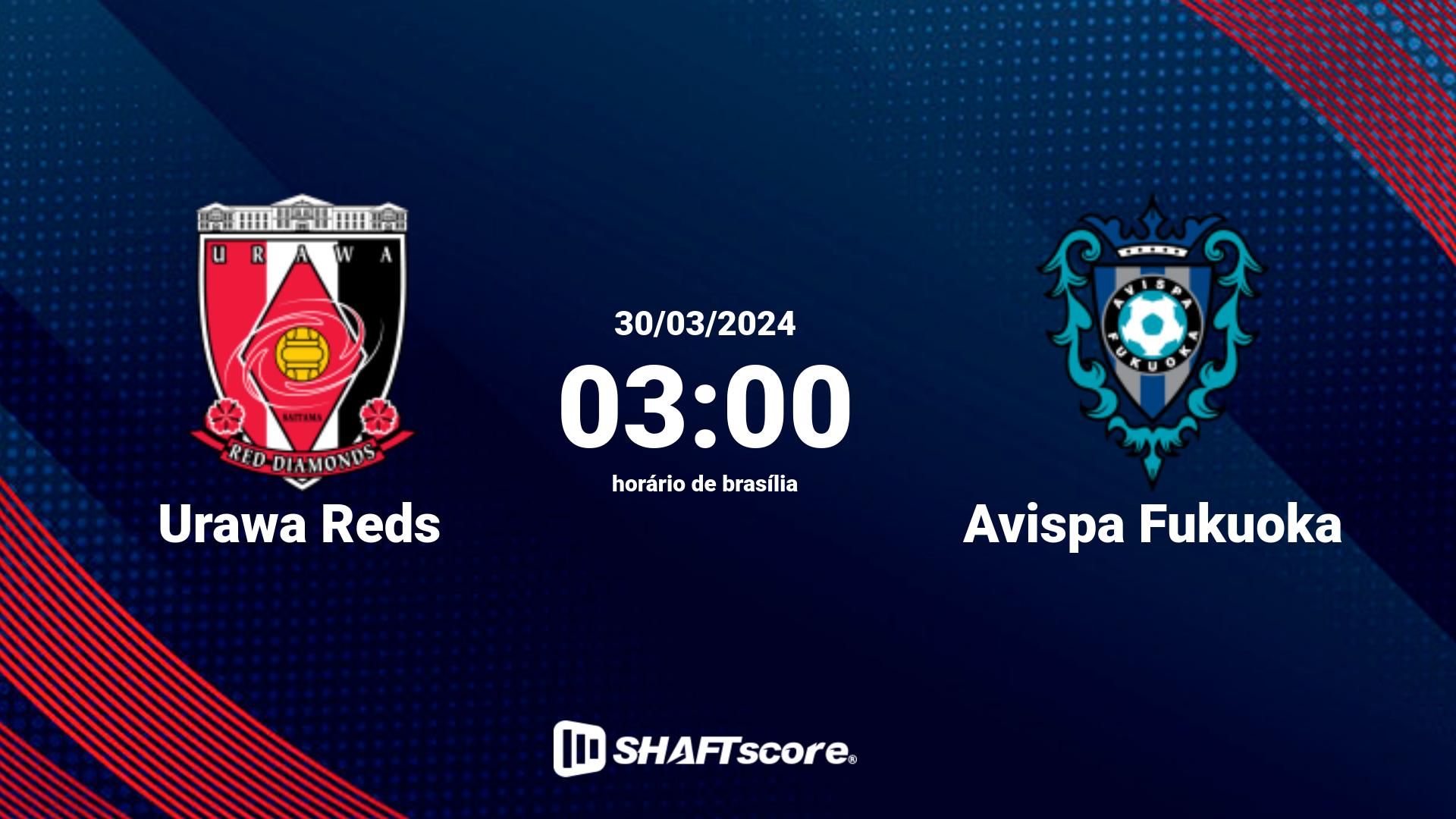 Estatísticas do jogo Urawa Reds vs Avispa Fukuoka 30.03 03:00