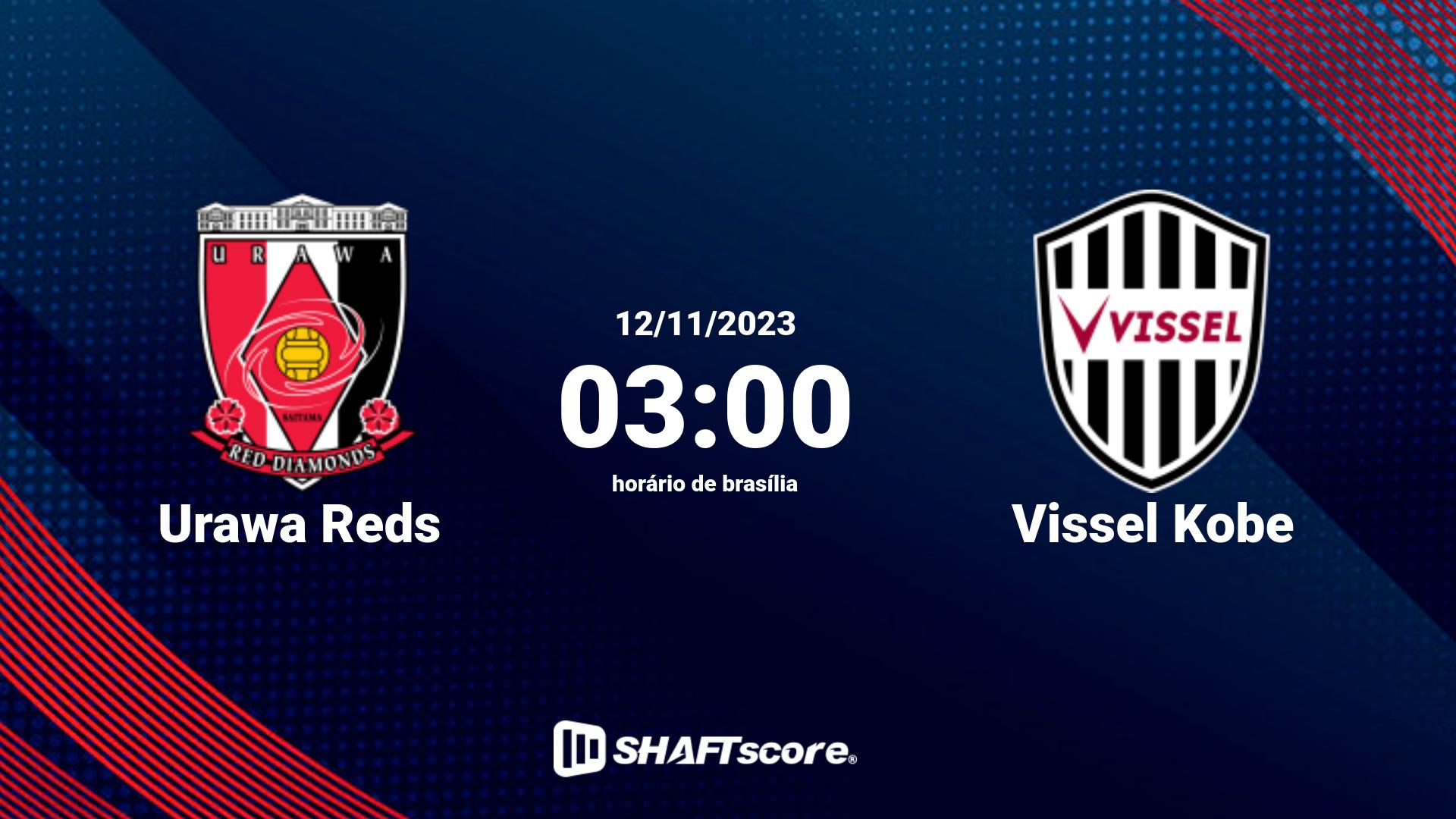 Estatísticas do jogo Urawa Reds vs Vissel Kobe 12.11 03:00