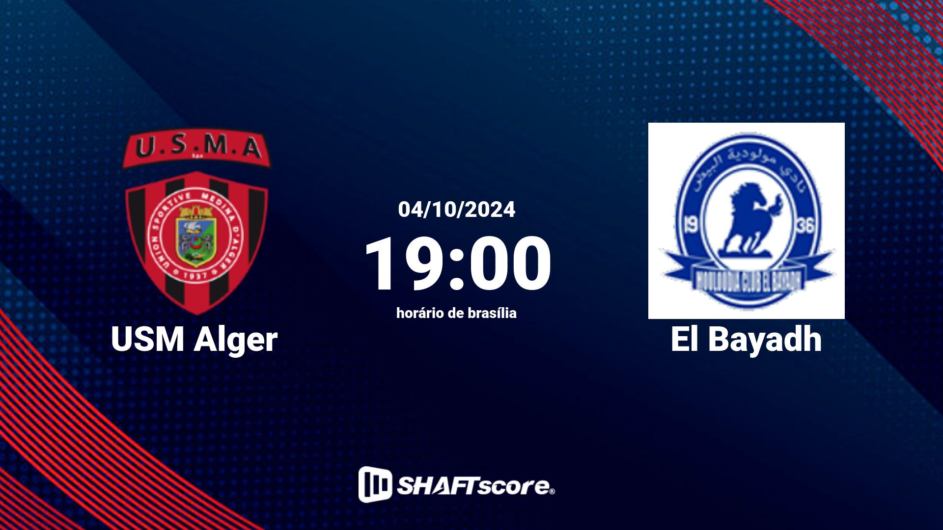 Estatísticas do jogo USM Alger vs El Bayadh 06.10 14:00