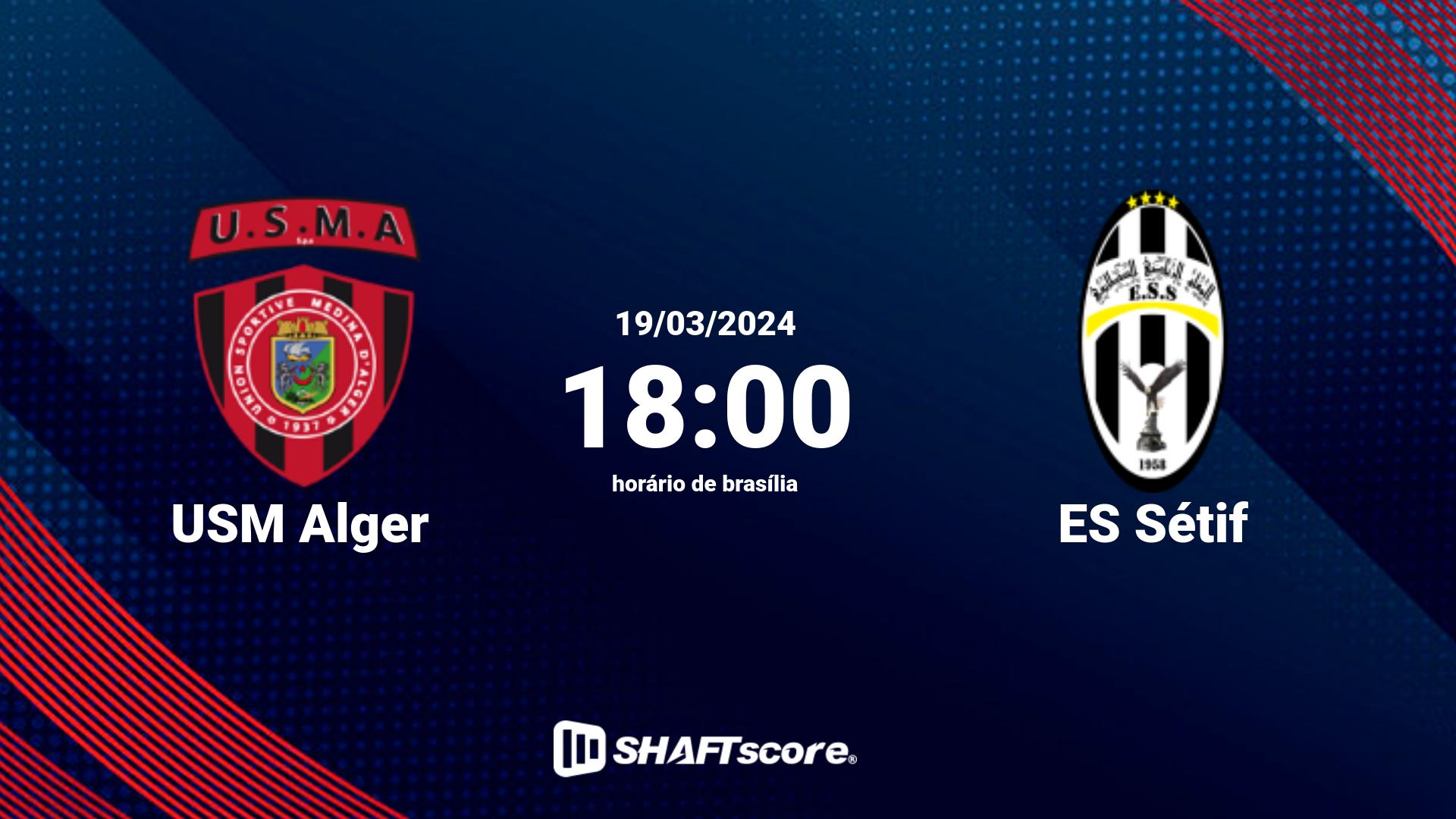 Estatísticas do jogo USM Alger vs ES Sétif 19.03 18:00