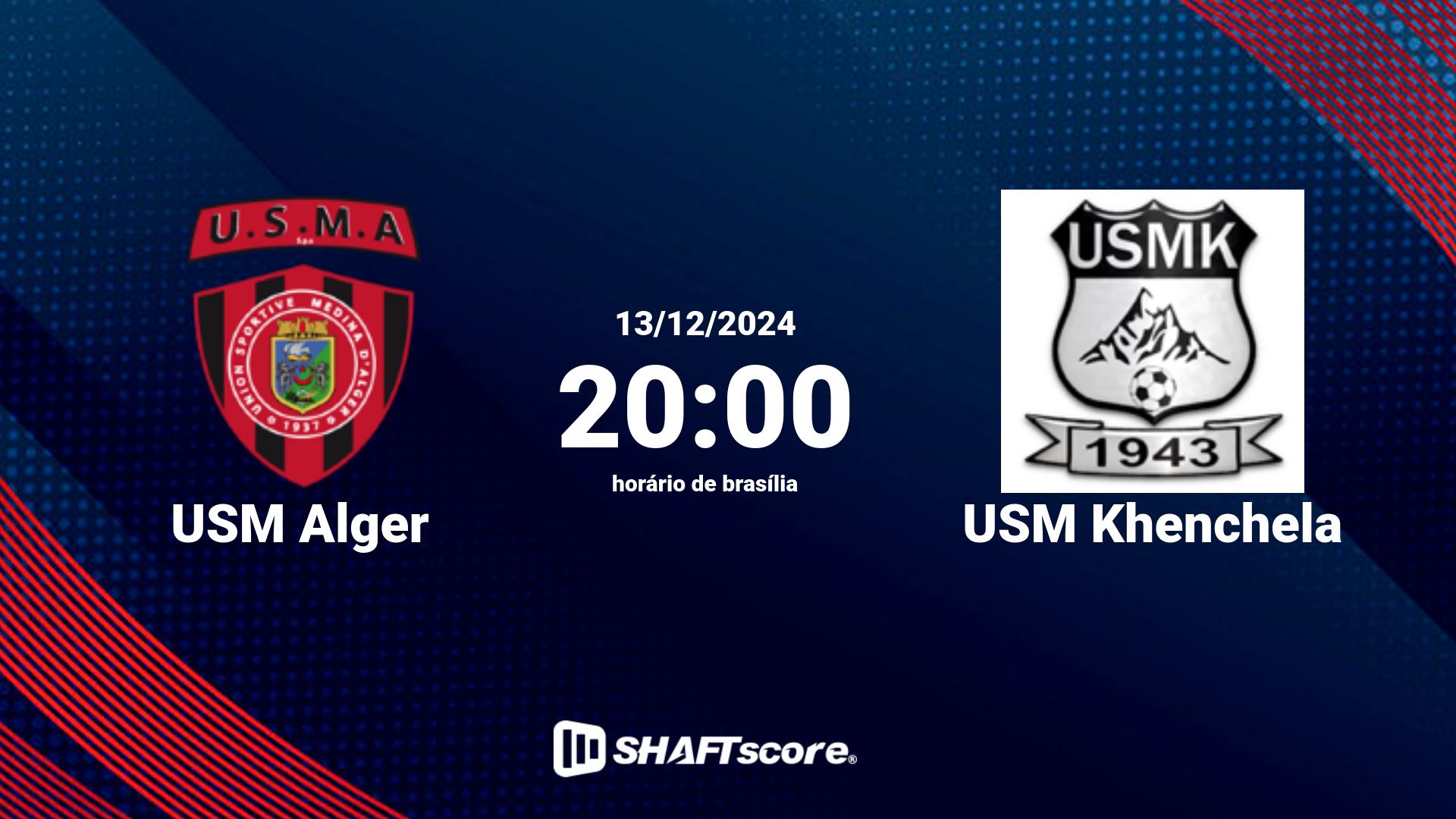 Estatísticas do jogo USM Alger vs USM Khenchela 13.12 20:00