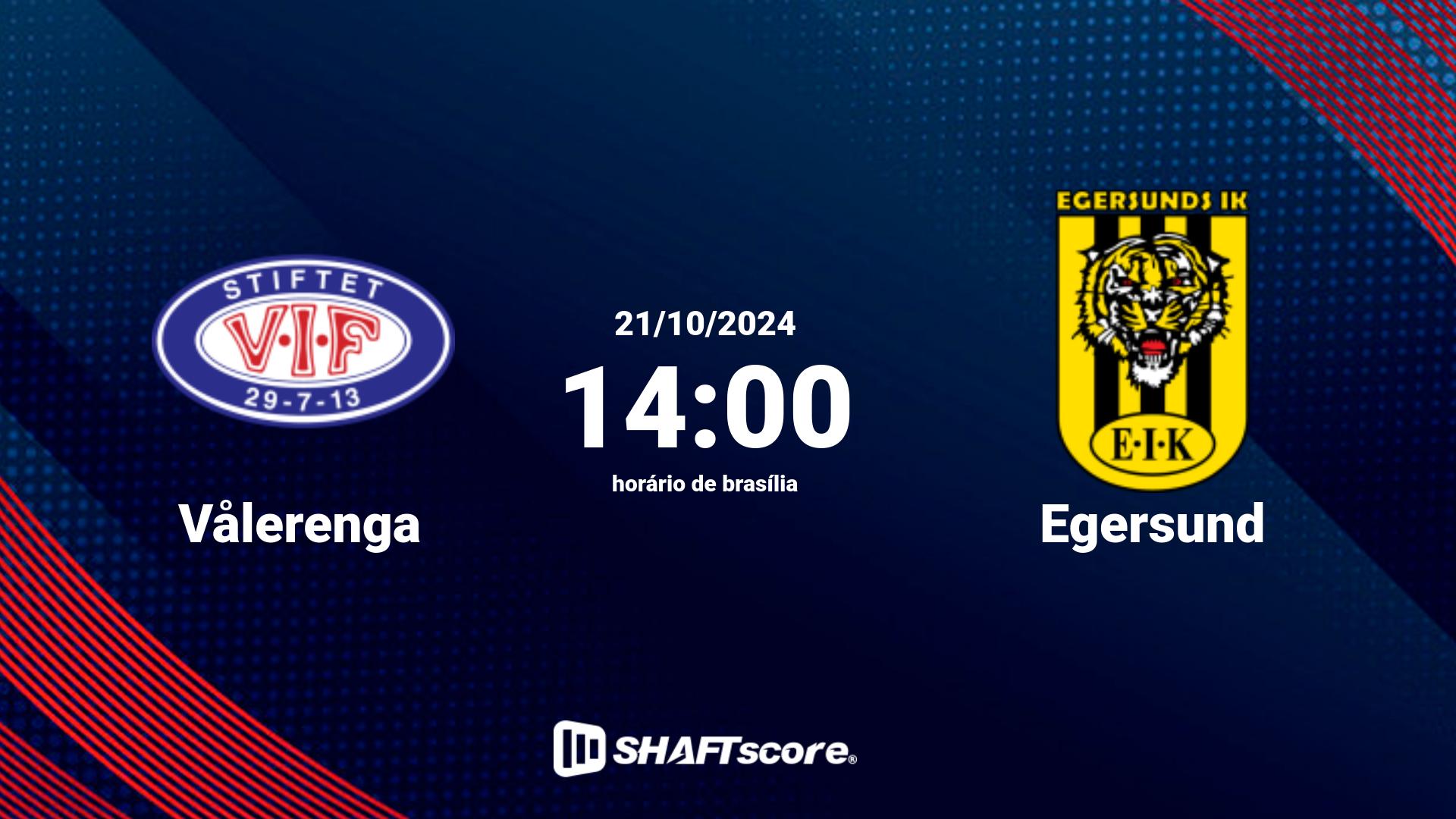 Estatísticas do jogo Vålerenga vs Egersund 21.10 14:00