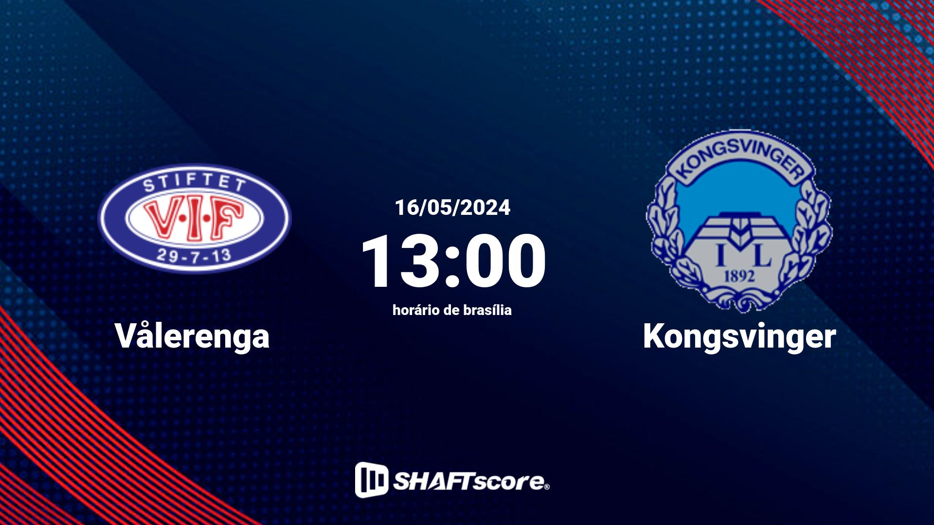 Estatísticas do jogo Vålerenga vs Kongsvinger 16.05 13:00