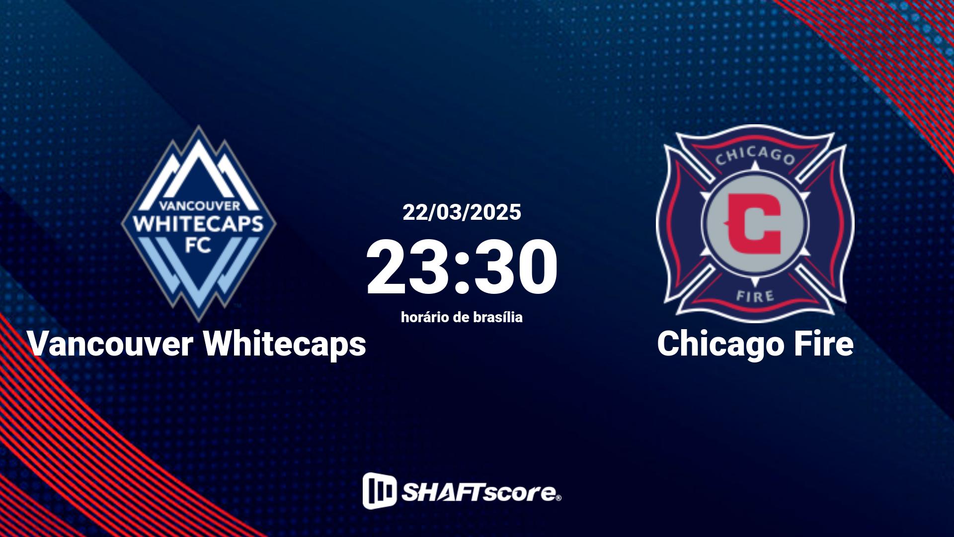 Estatísticas do jogo Vancouver Whitecaps vs Chicago Fire 22.03 23:30