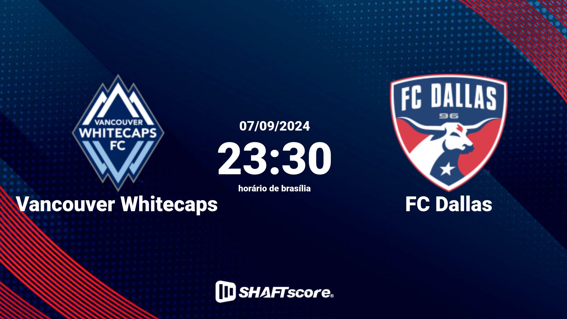 Estatísticas do jogo Vancouver Whitecaps vs FC Dallas 07.09 23:30