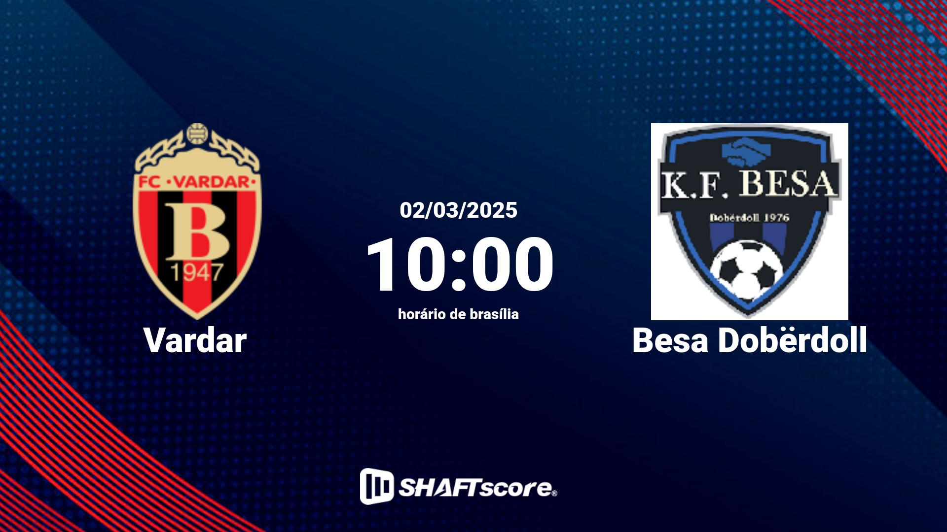 Estatísticas do jogo Vardar vs Besa Dobërdoll 02.03 10:00