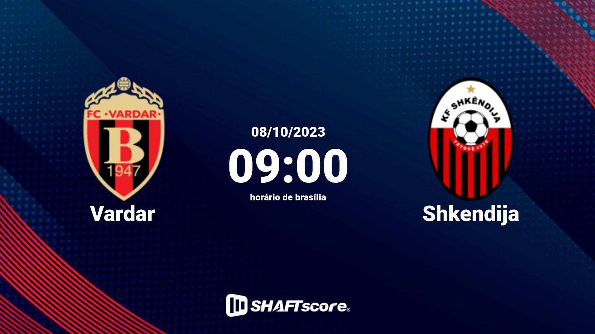 Estatísticas do jogo Vardar vs Shkendija 08.10 09:00