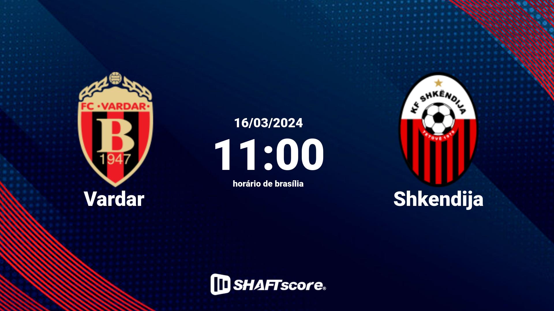 Estatísticas do jogo Vardar vs Shkendija 16.03 11:00