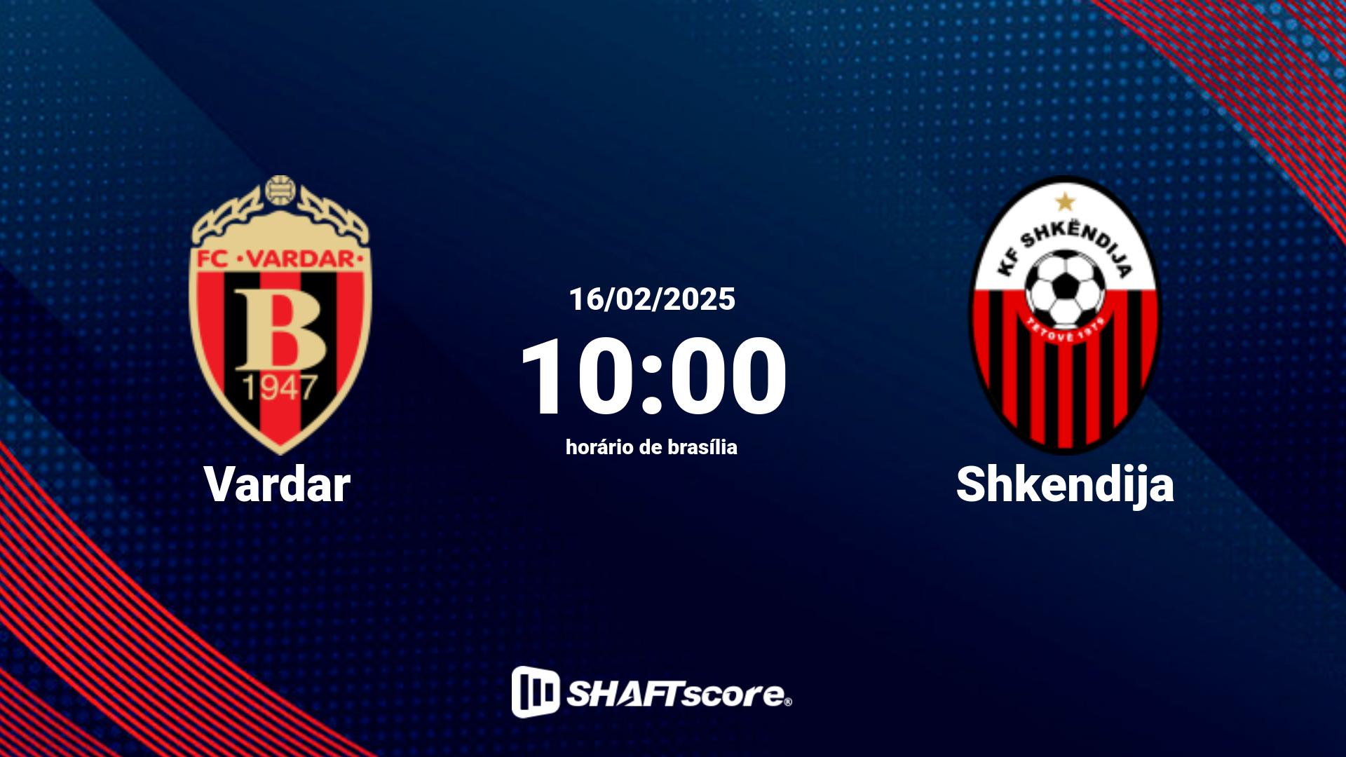 Estatísticas do jogo Vardar vs Shkendija 16.02 10:00