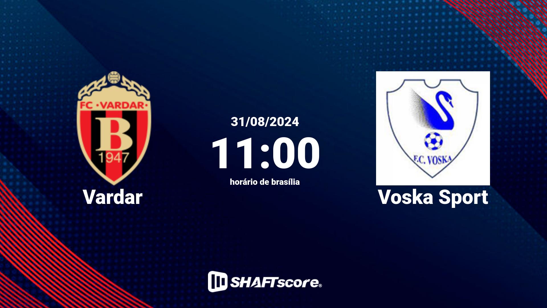 Estatísticas do jogo Vardar vs Voska Sport 31.08 11:00