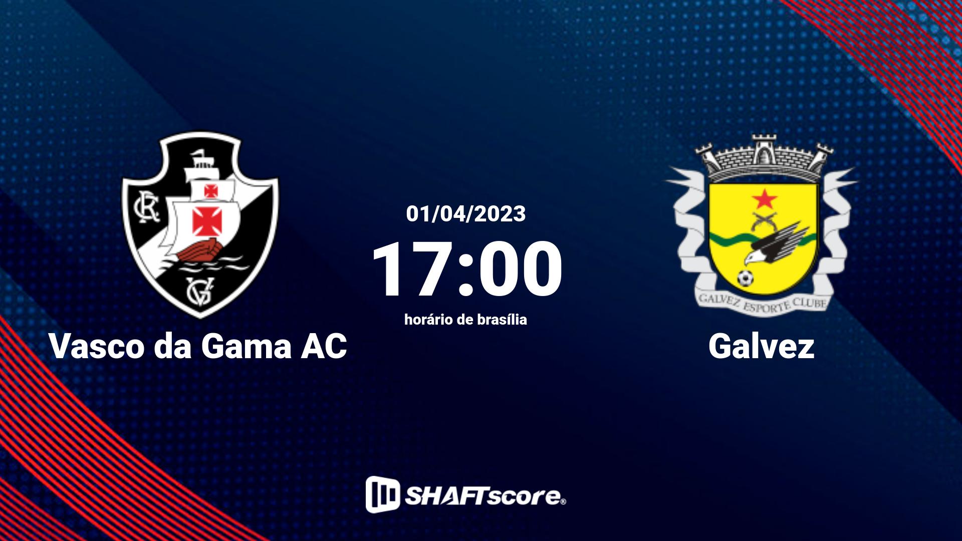 Estatísticas do jogo Vasco da Gama AC vs Galvez 01.04 17:00