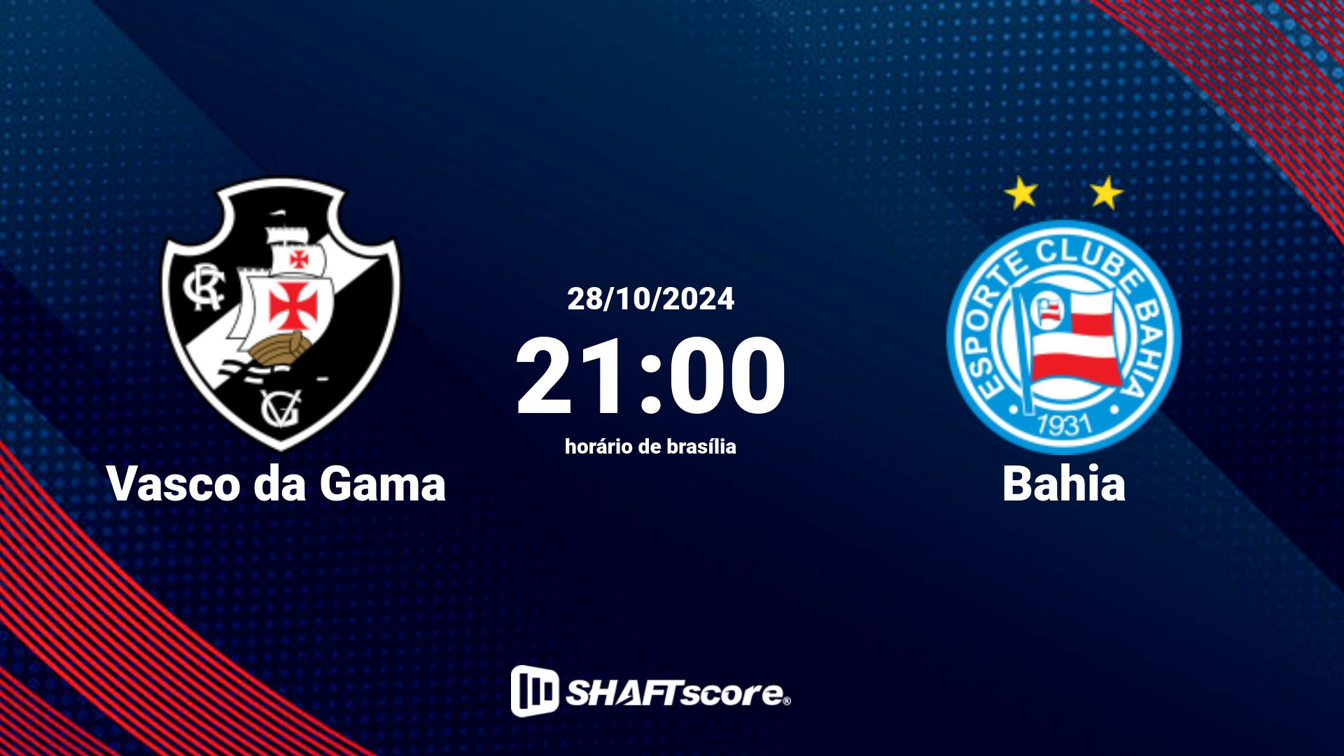 Estatísticas do jogo Vasco da Gama vs Bahia 28.10 21:00