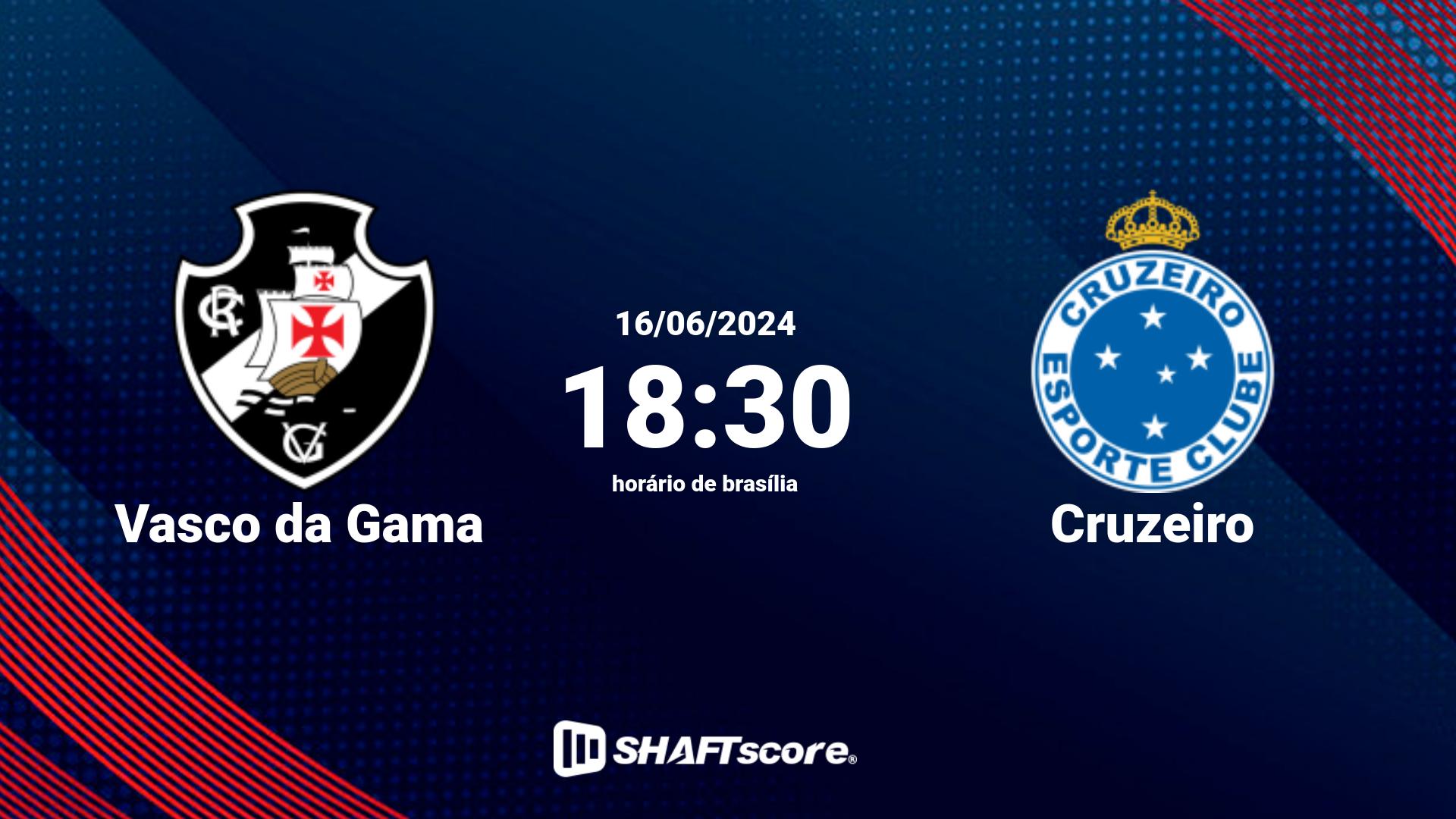 Estatísticas do jogo Vasco da Gama vs Cruzeiro 16.06 18:30