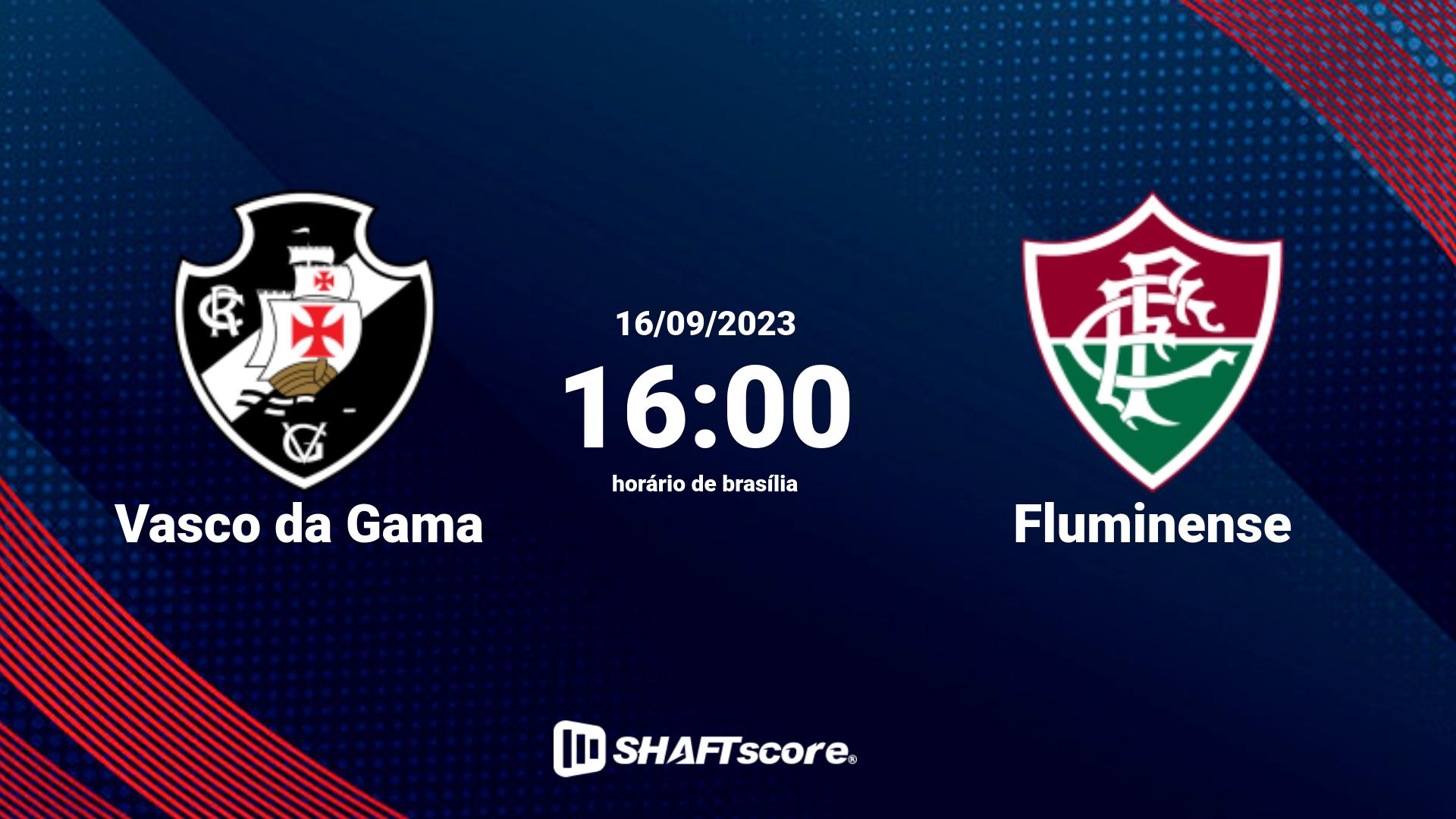 Estatísticas do jogo Vasco da Gama vs Fluminense 16.09 16:00