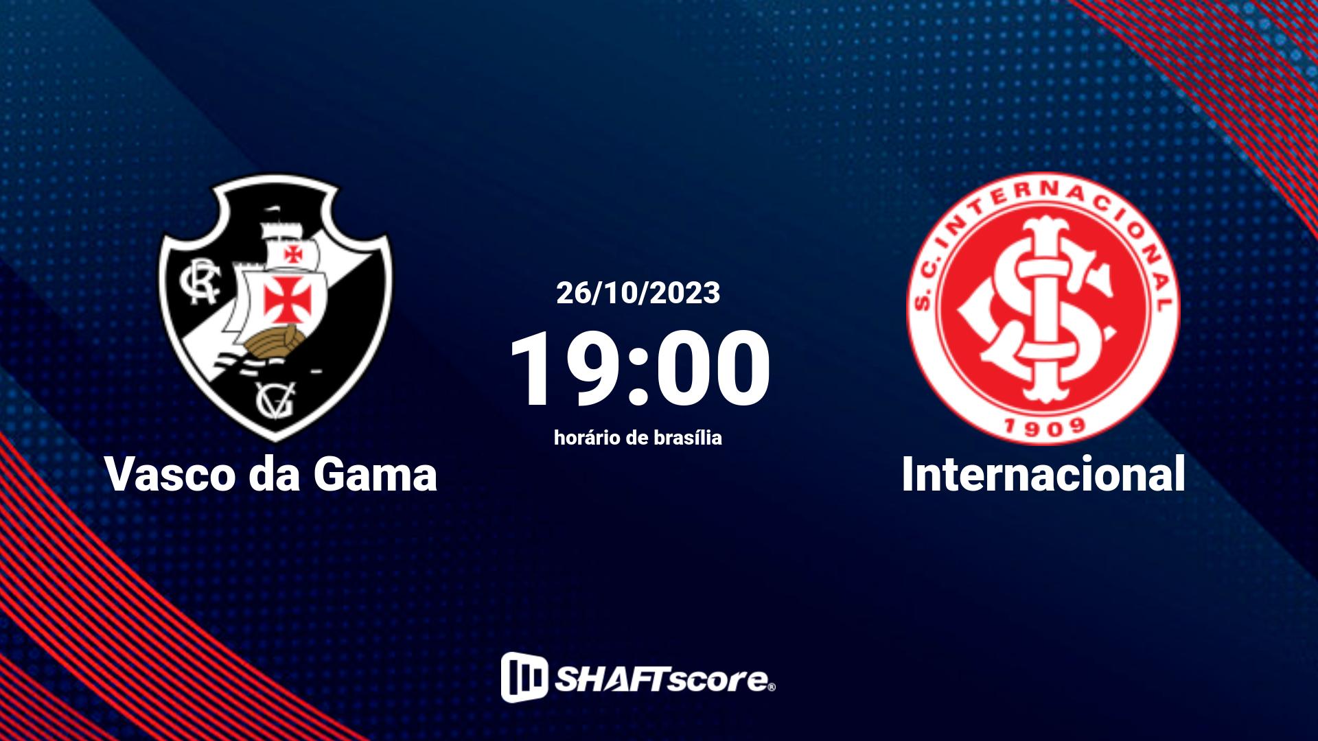 Estatísticas do jogo Vasco da Gama vs Internacional 26.10 19:00