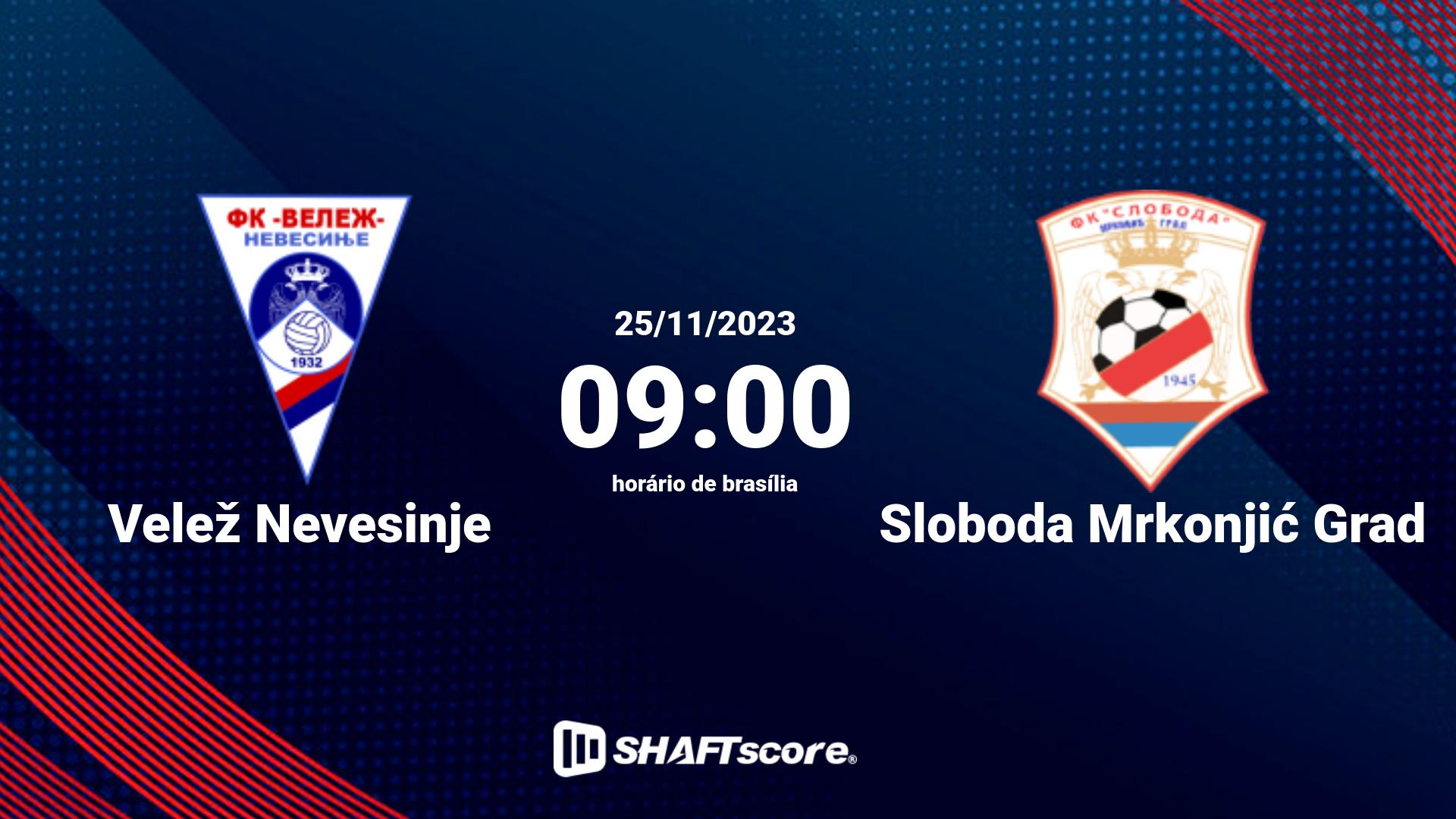 Estatísticas do jogo Velež Nevesinje vs Sloboda Mrkonjić Grad 25.11 09:00